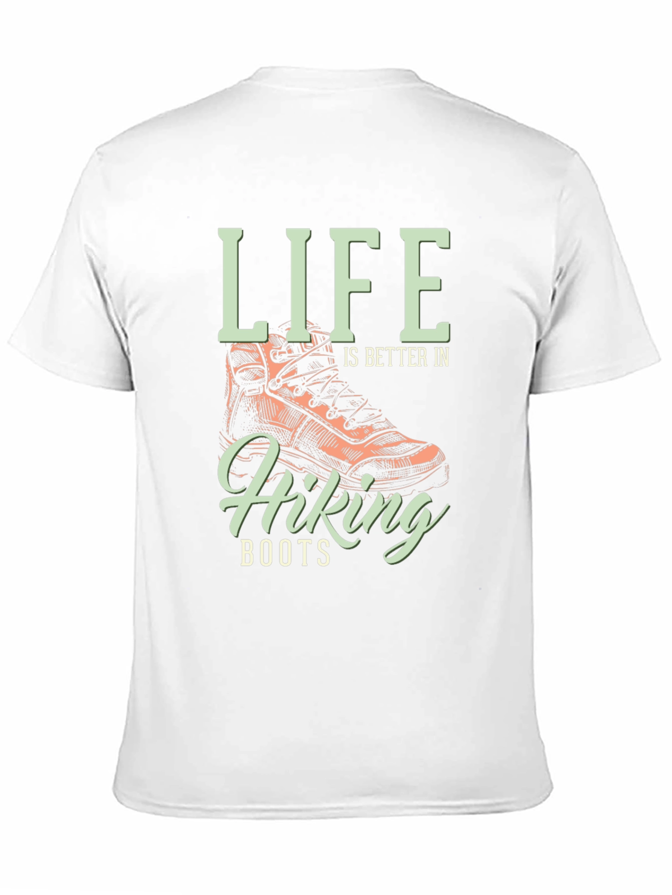 Life is Better in Hiking Boots T-Shirt