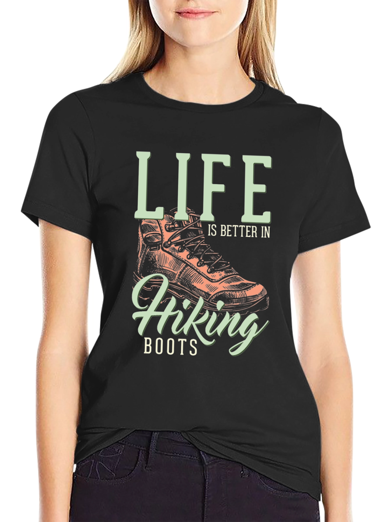 Life is Better in Hiking Boots T-Shirt