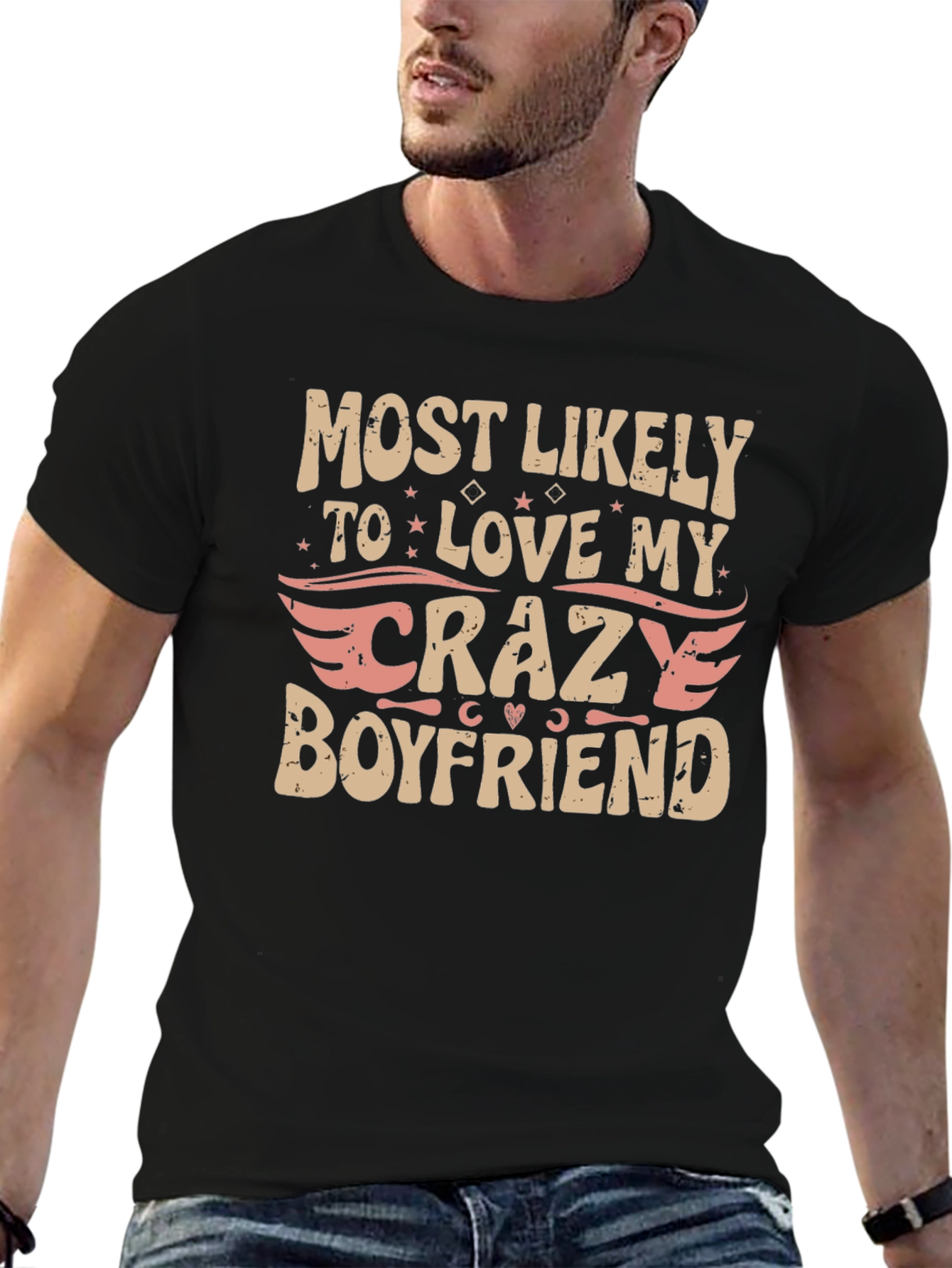 Most Likely to Love My Crazy Boyfriend T-Shirt