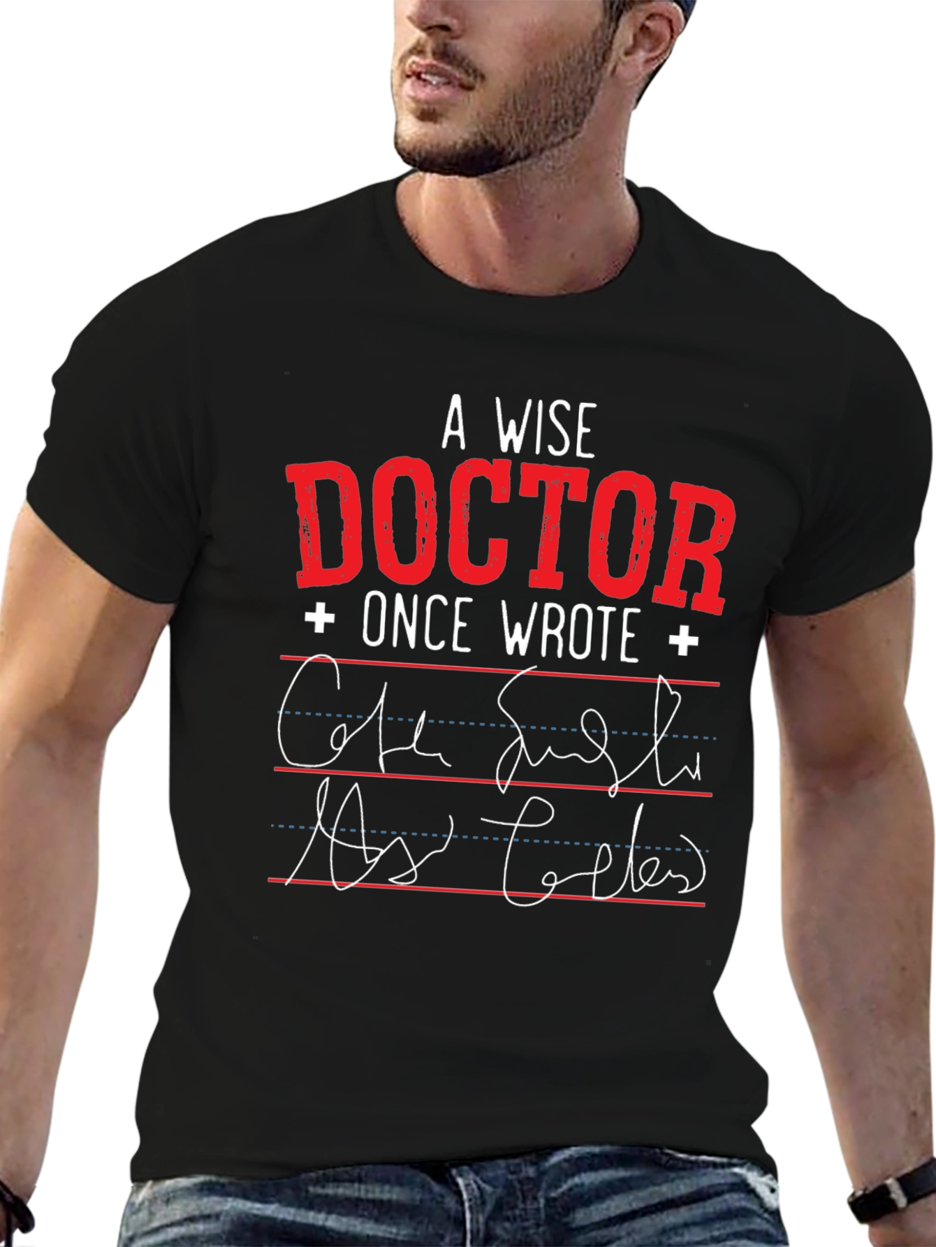 A Wise Doctor T-Shirt: Prescription Humor