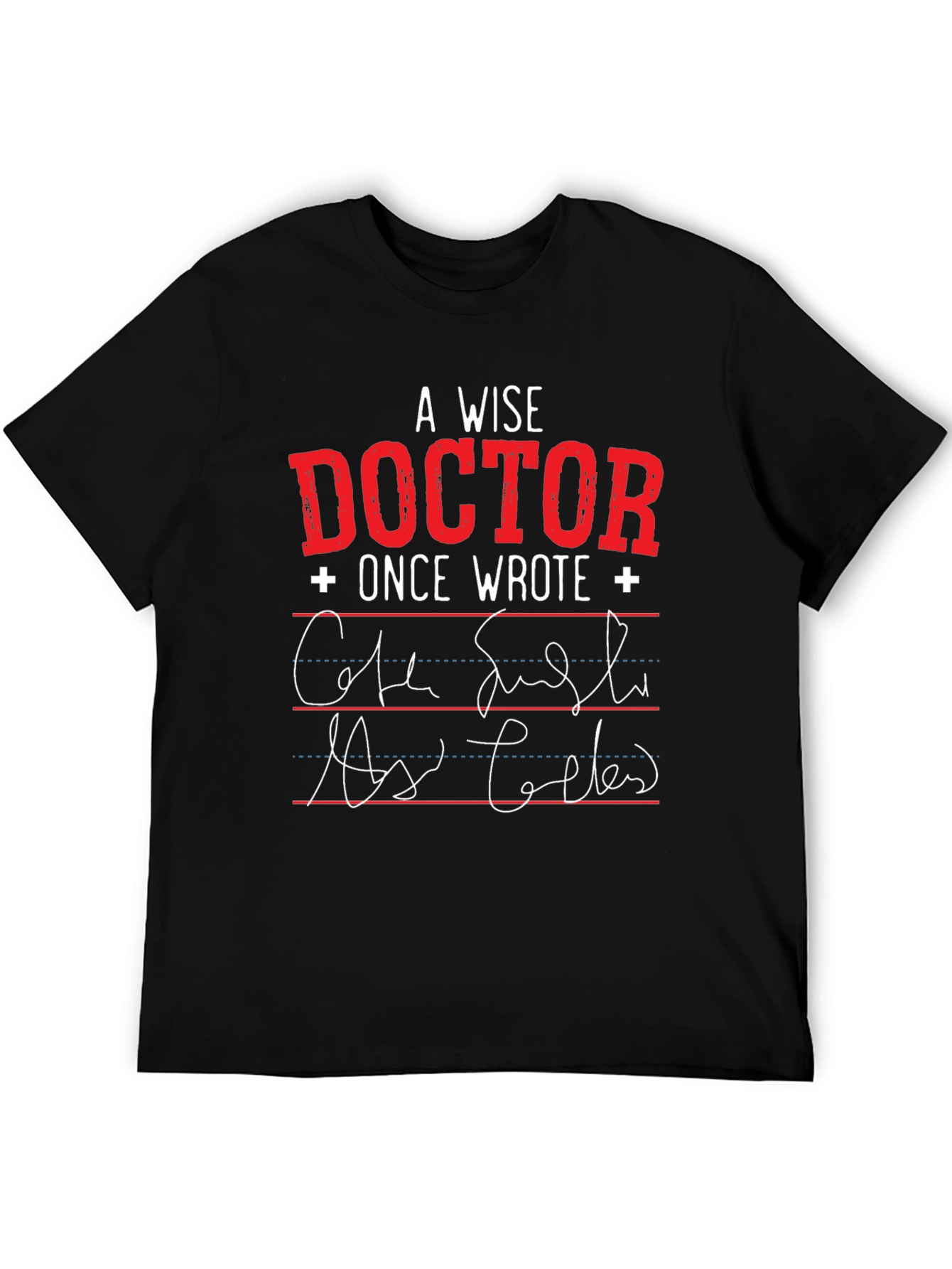 A Wise Doctor T-Shirt: Prescription Humor