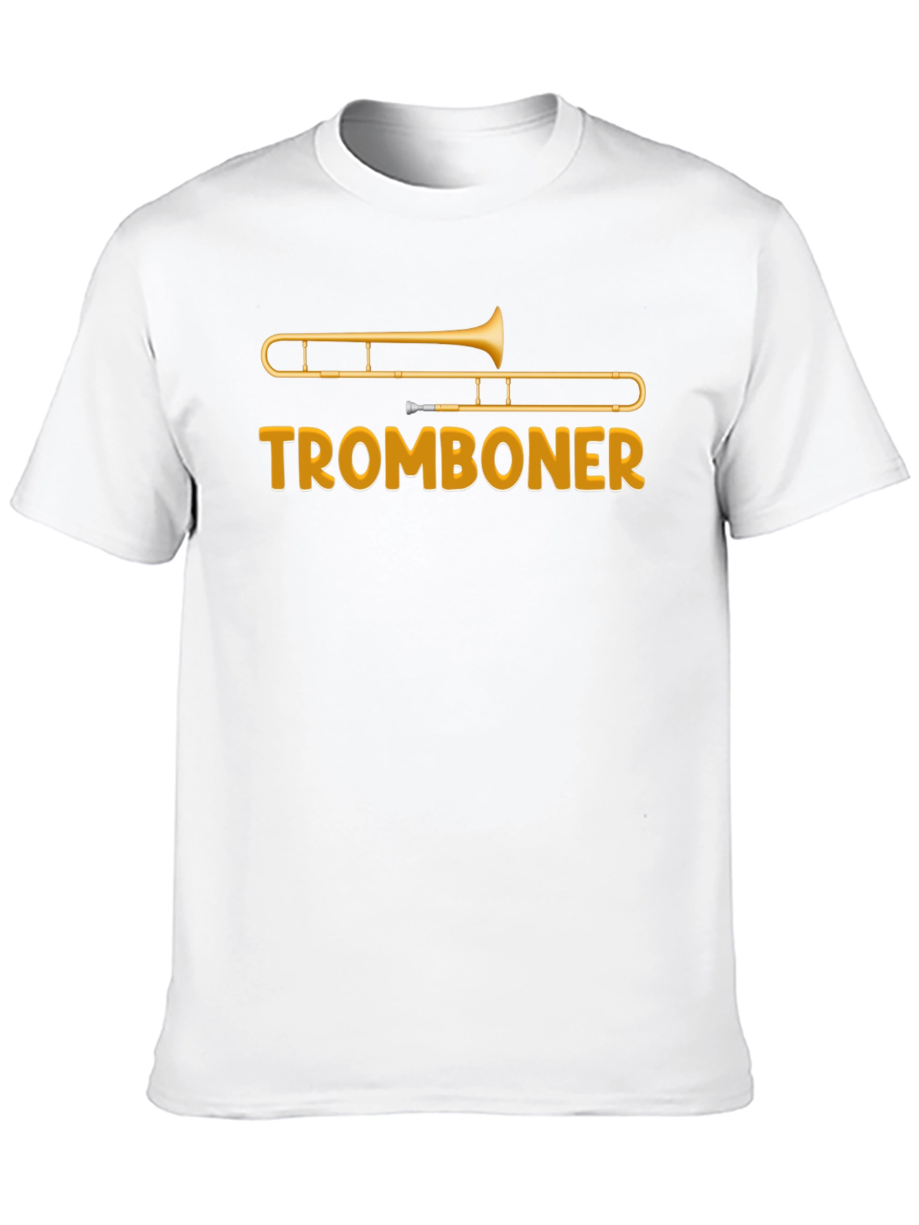 Tromboner Graphic Tee - Funny Music T-Shirt