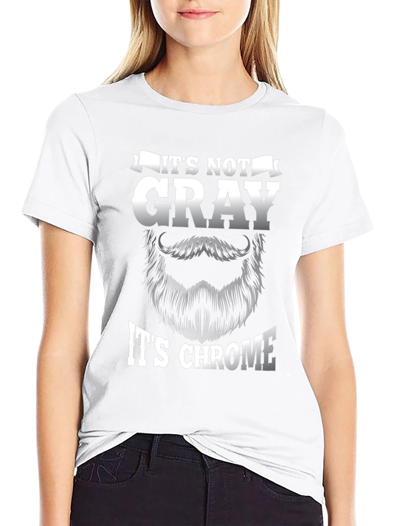 Its Not Gray Its Chrome Black Graphic T-Shirt