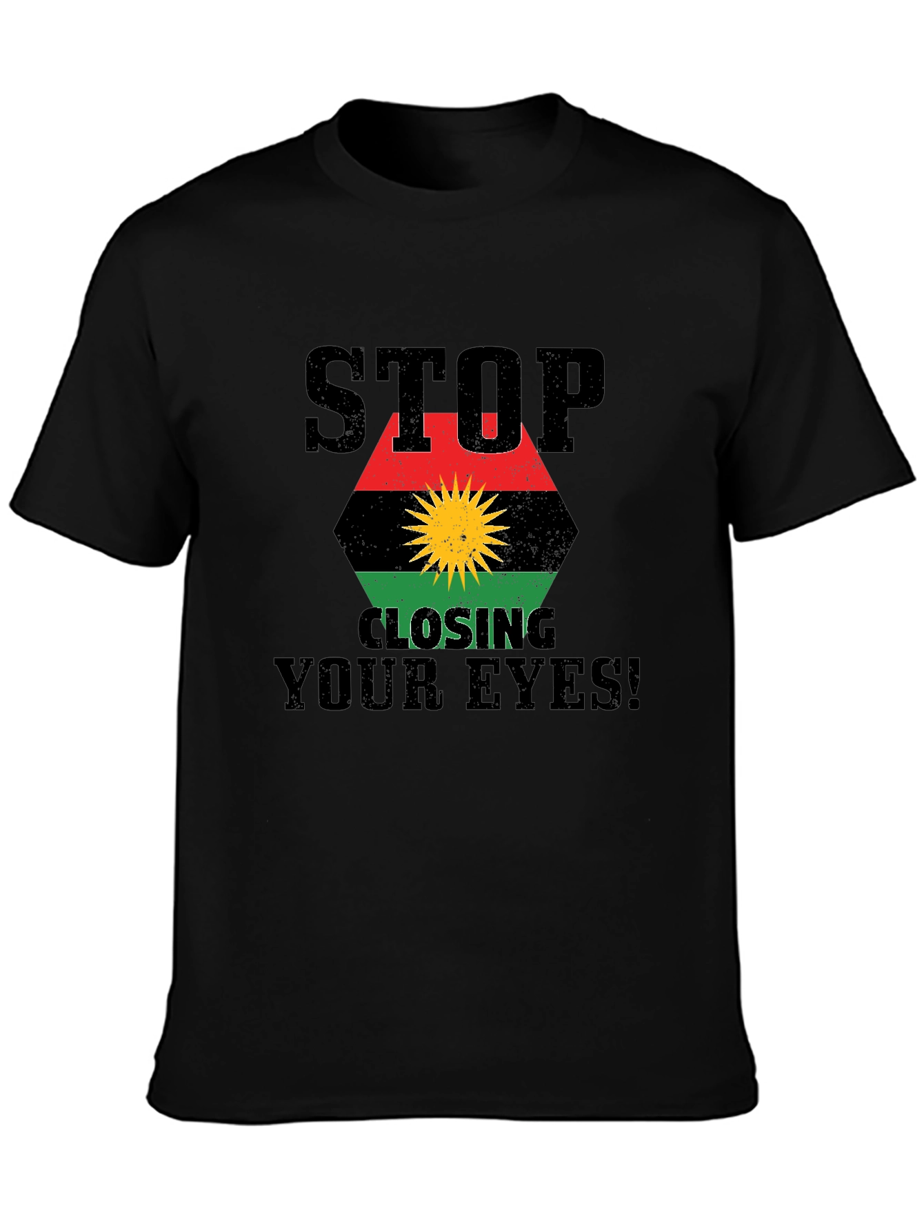 Stop Closing Your Eyes T-Shirt