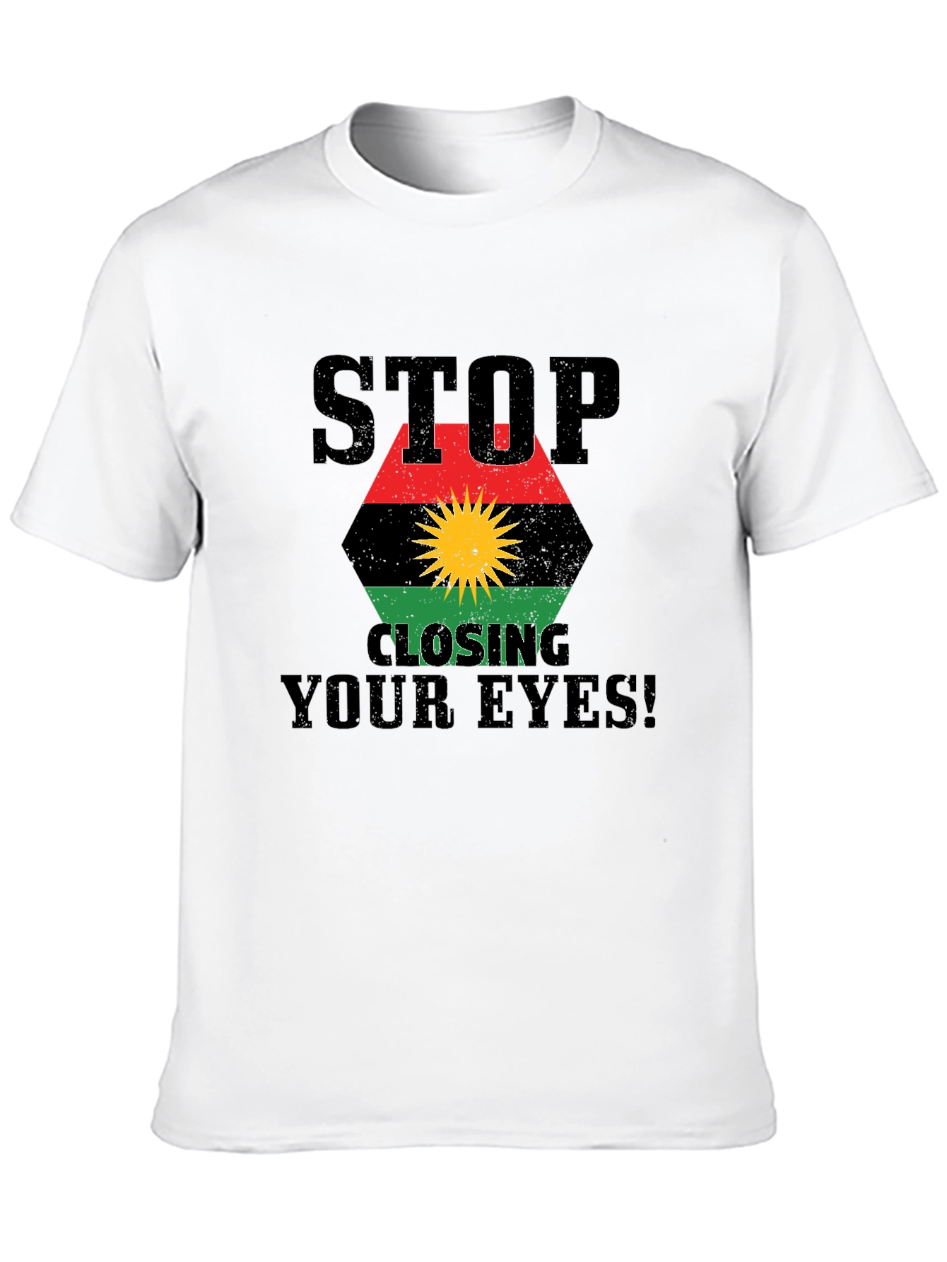 Stop Closing Your Eyes T-Shirt