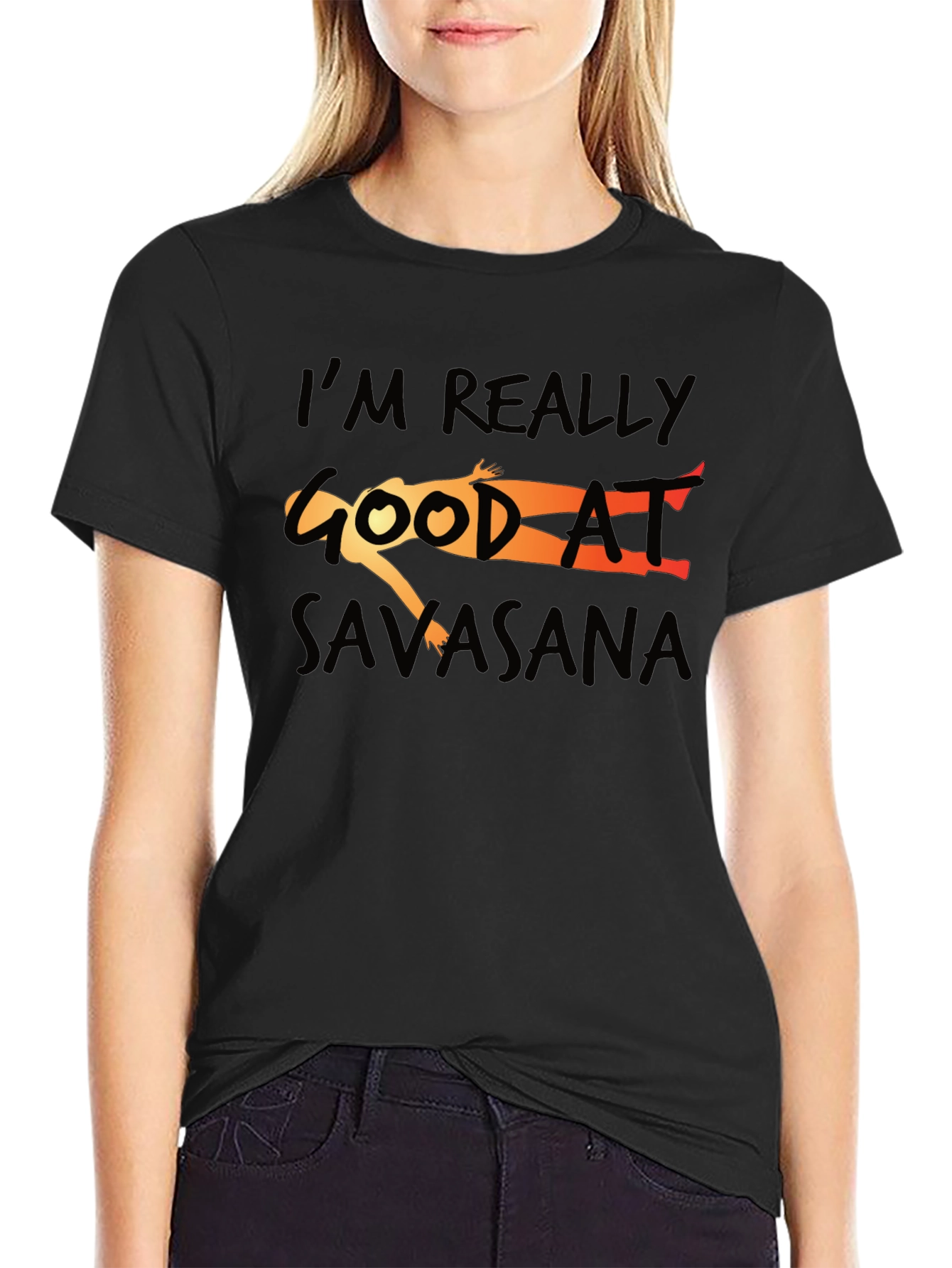 Savasana Yoga T-Shirt - Im Really Good At...