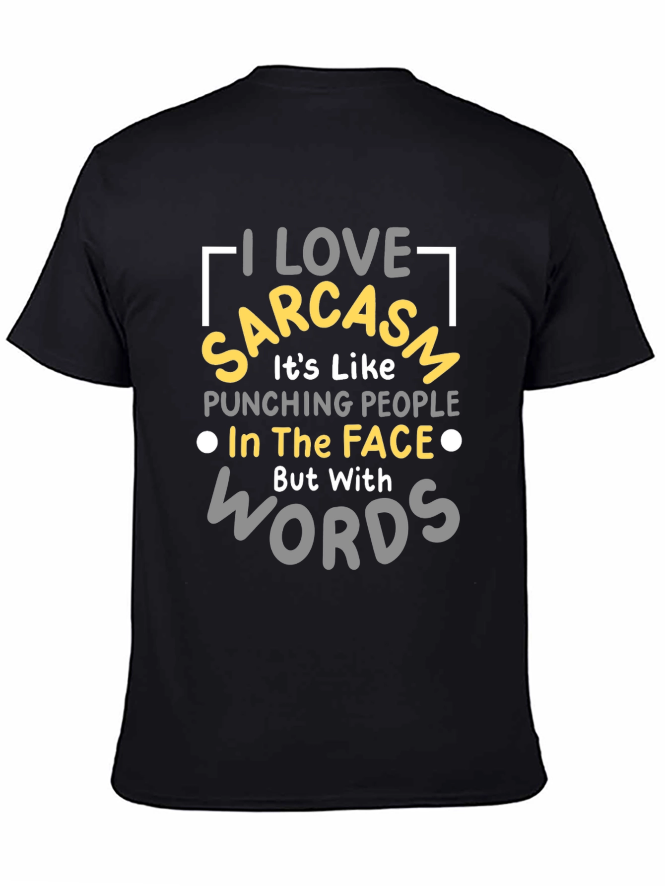 I Love Sarcasm T-Shirt - Funny Graphic Tee