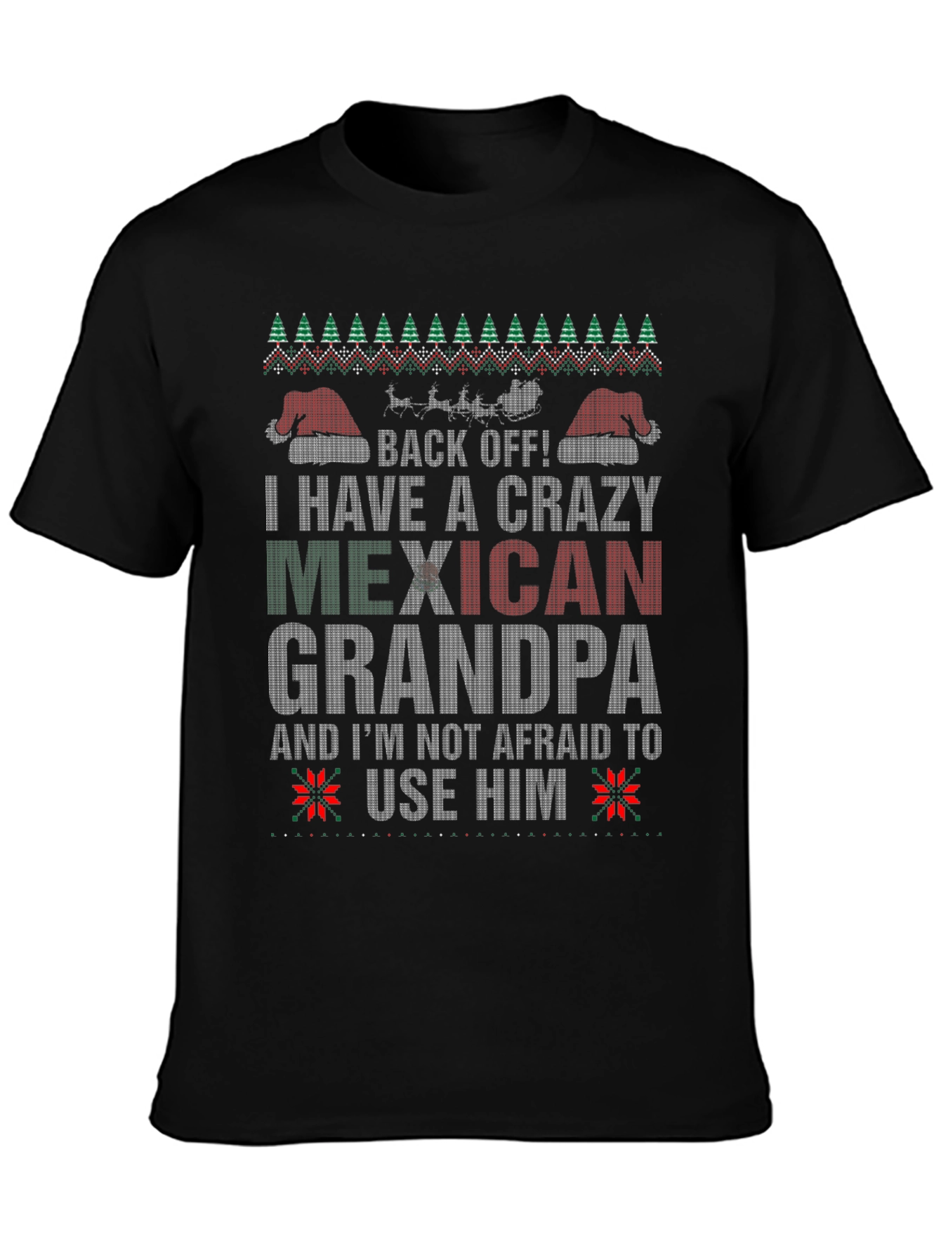 Crazy Mexican Grandpa Christmas Ugly Sweater T-Shirt