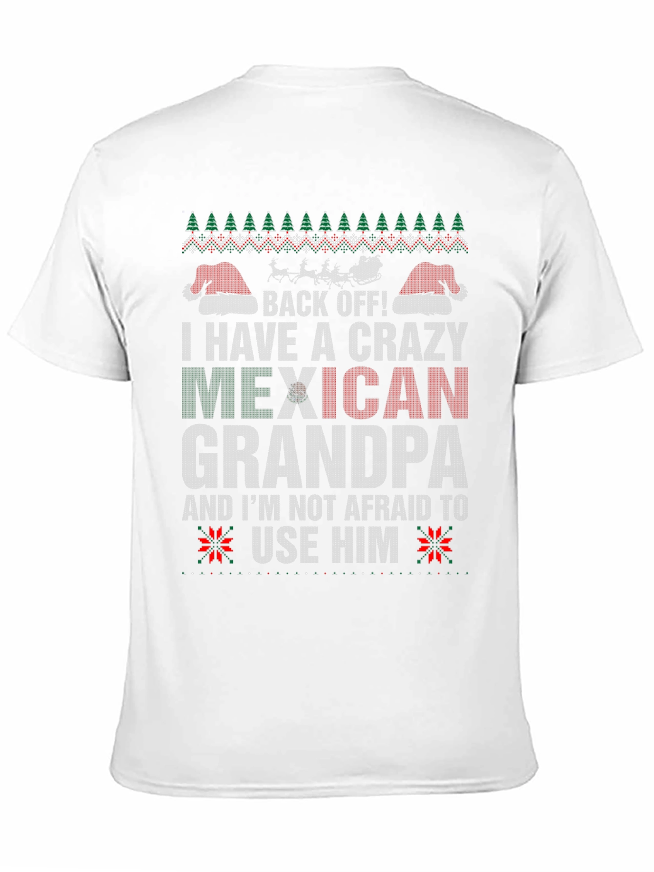 Crazy Mexican Grandpa Christmas Ugly Sweater T-Shirt