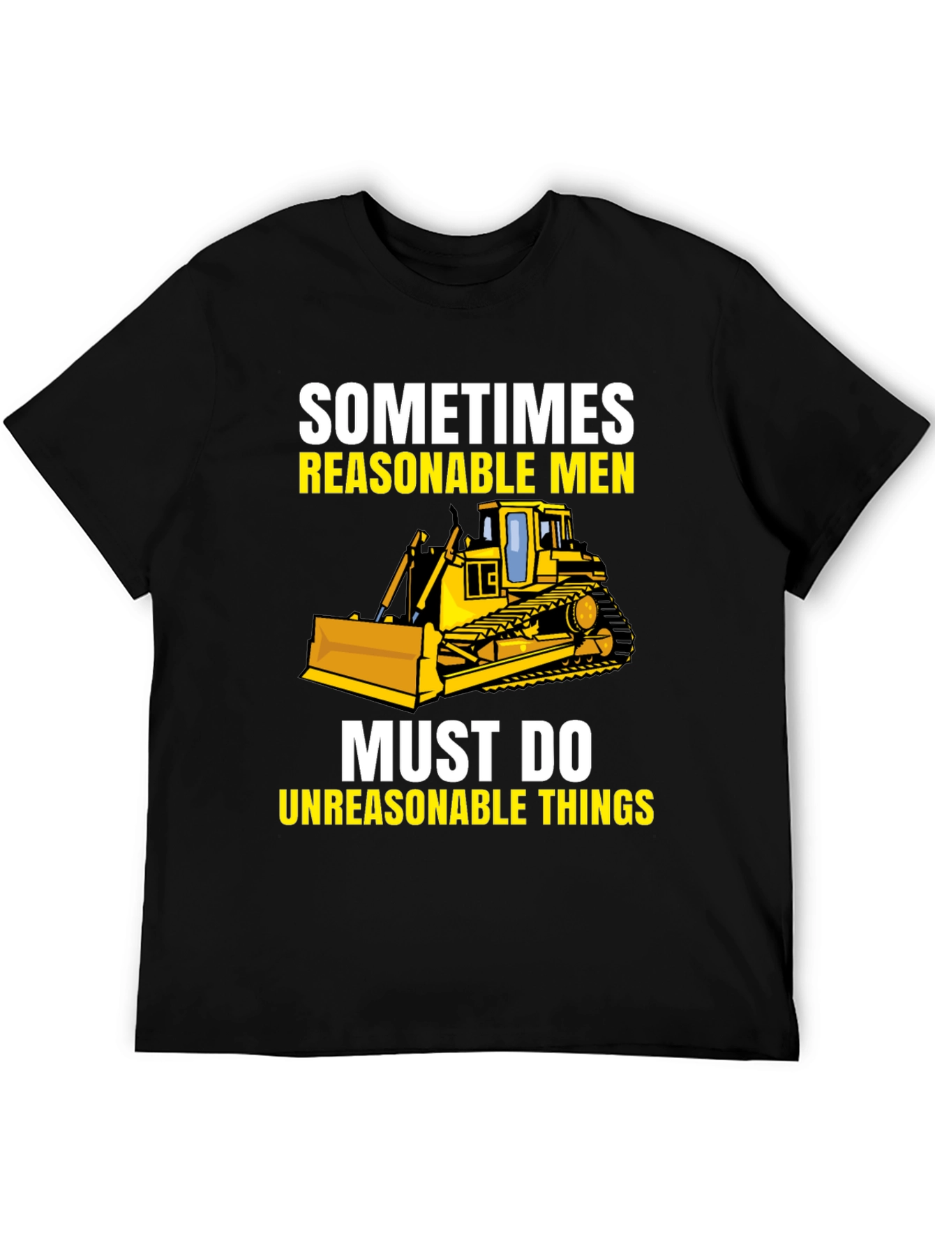 Reasonable Men Bulldozer Graphic Tee