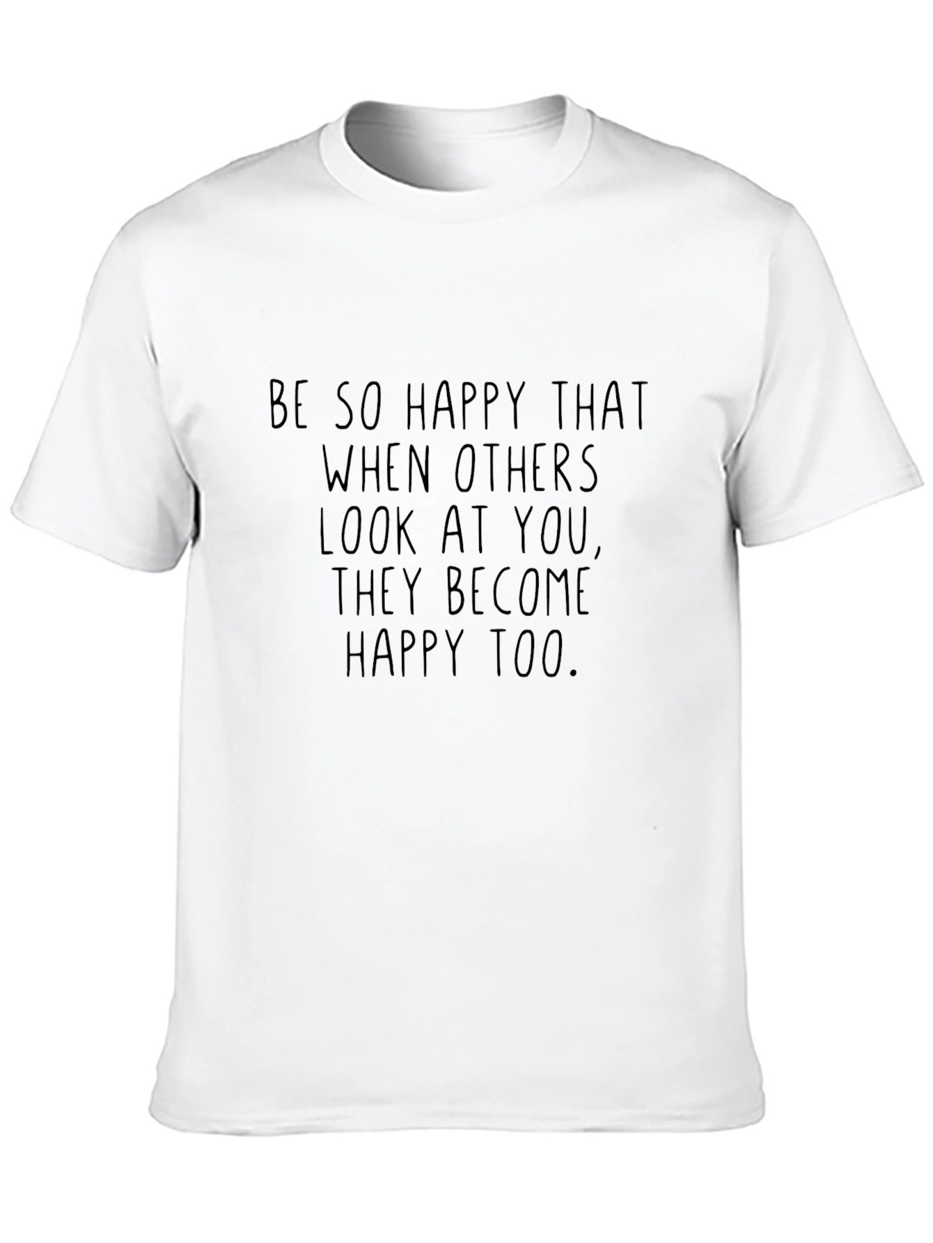 Be So Happy T-Shirt: Inspirational Quote Tee