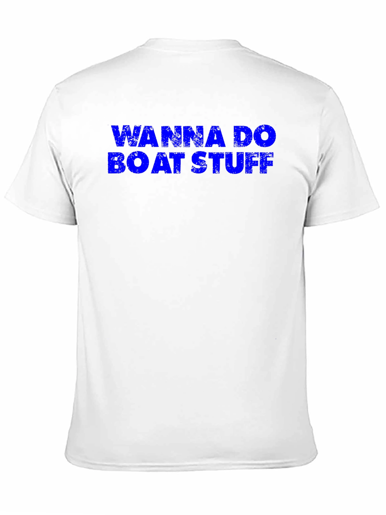 Wanna Do Boat Stuff Graphic T-Shirt