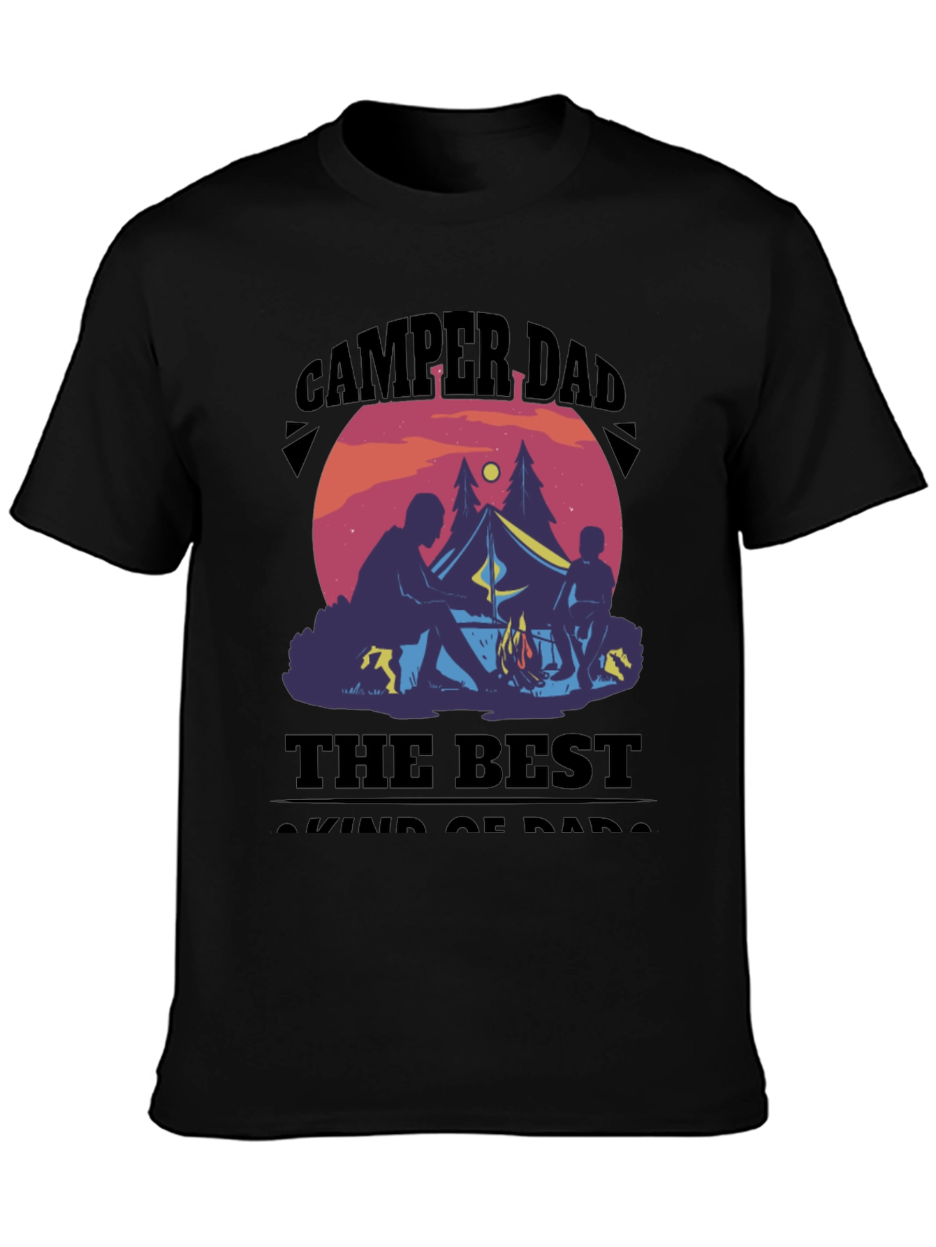 Camper Dad T-Shirt: The Best Kind of Dads