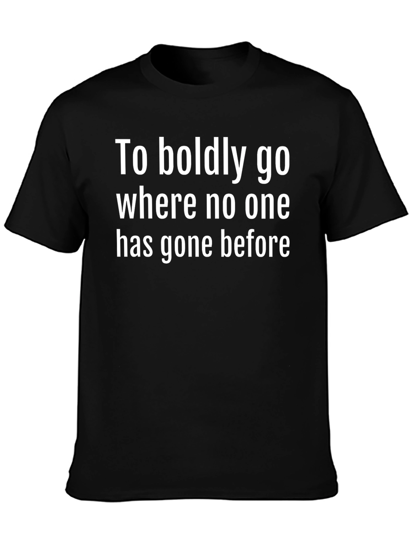 Boldly Go T-Shirt - Sci-Fi Fan Apparel