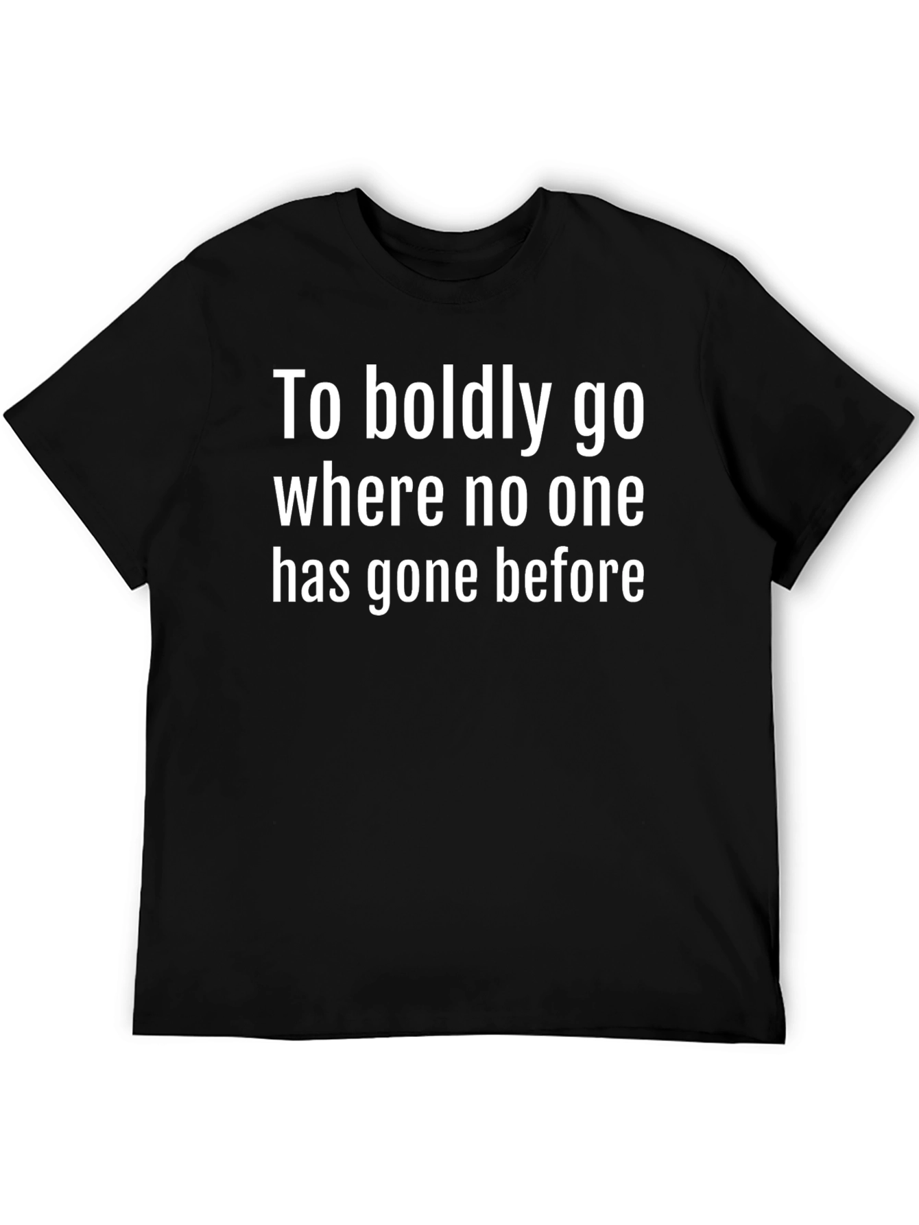 Boldly Go T-Shirt - Sci-Fi Fan Apparel