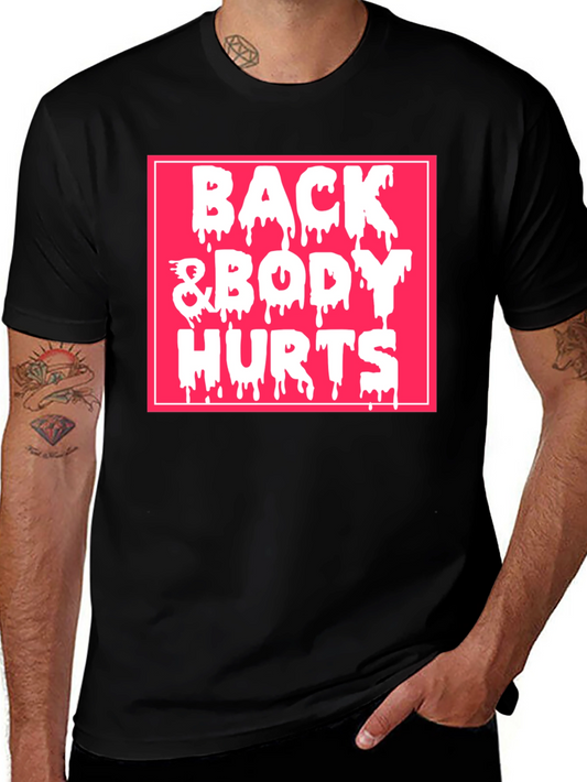 Back & Body Hurts Graphic Tee