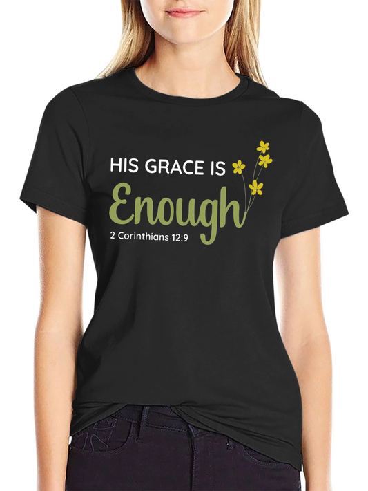 His Grace Is Enough Christian T-Shirt