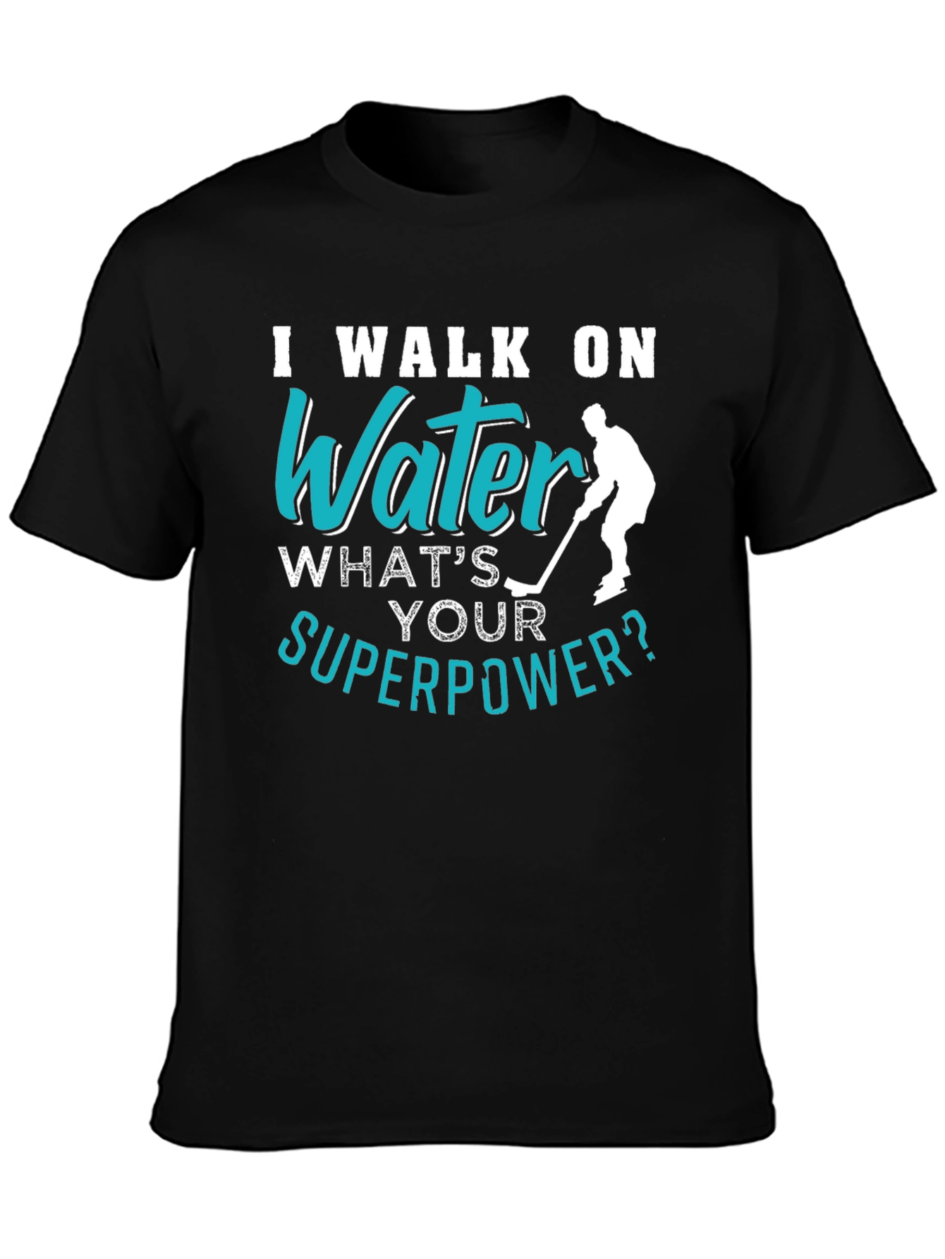 I Walk On Water Hockey Player T-Shirt