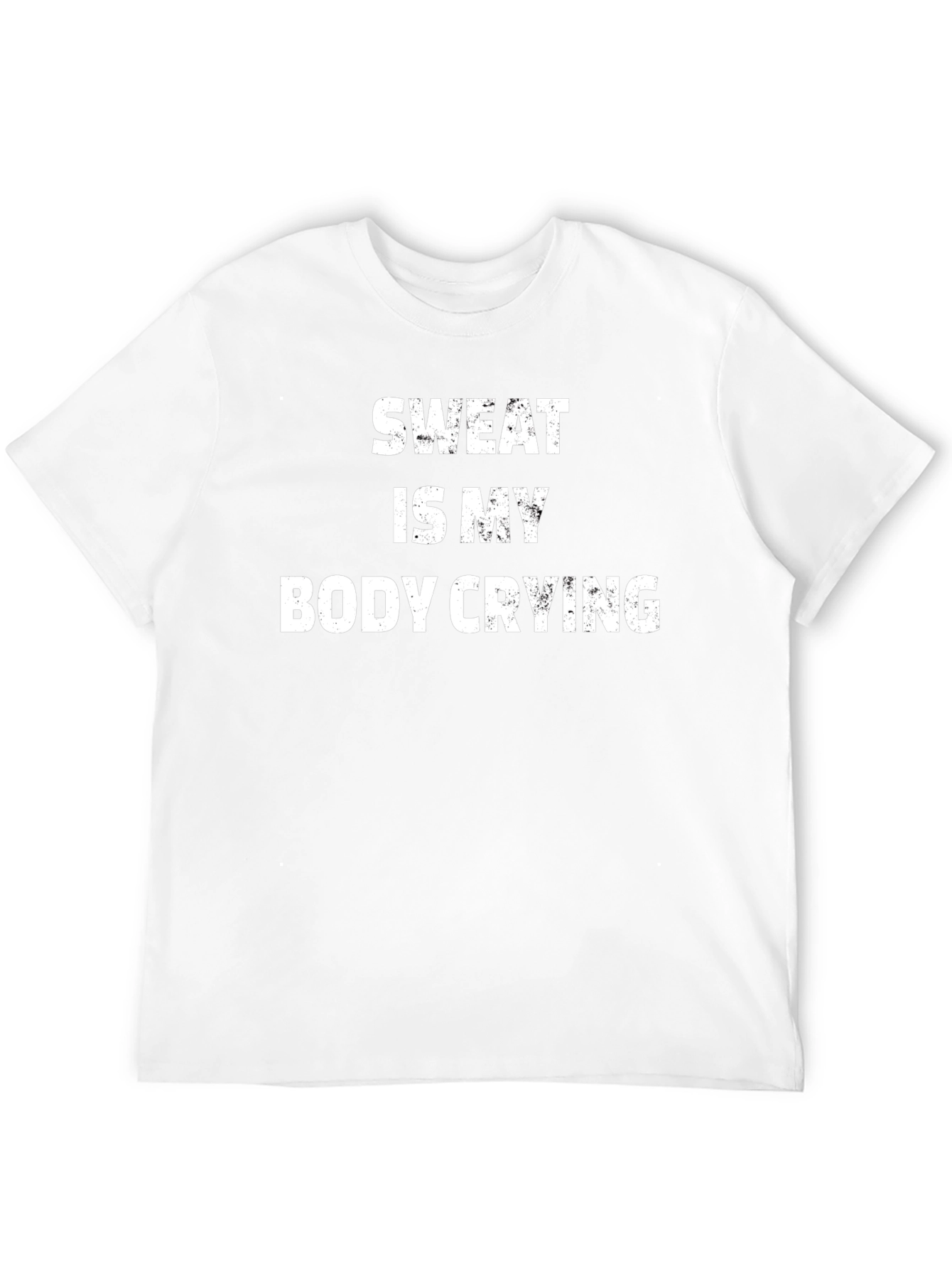 Sweat is My Body Crying Graphic Tee