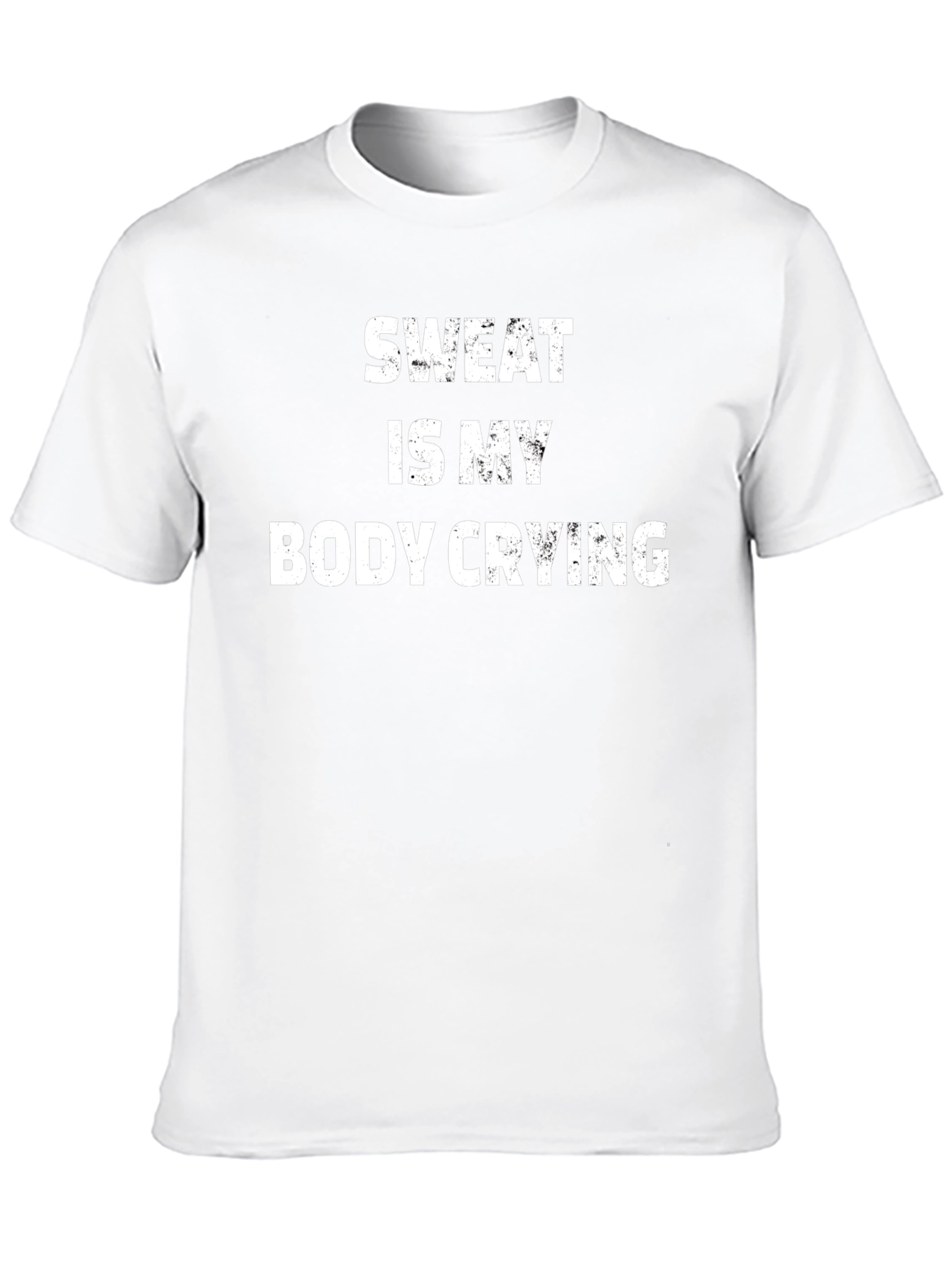 Sweat is My Body Crying Graphic Tee