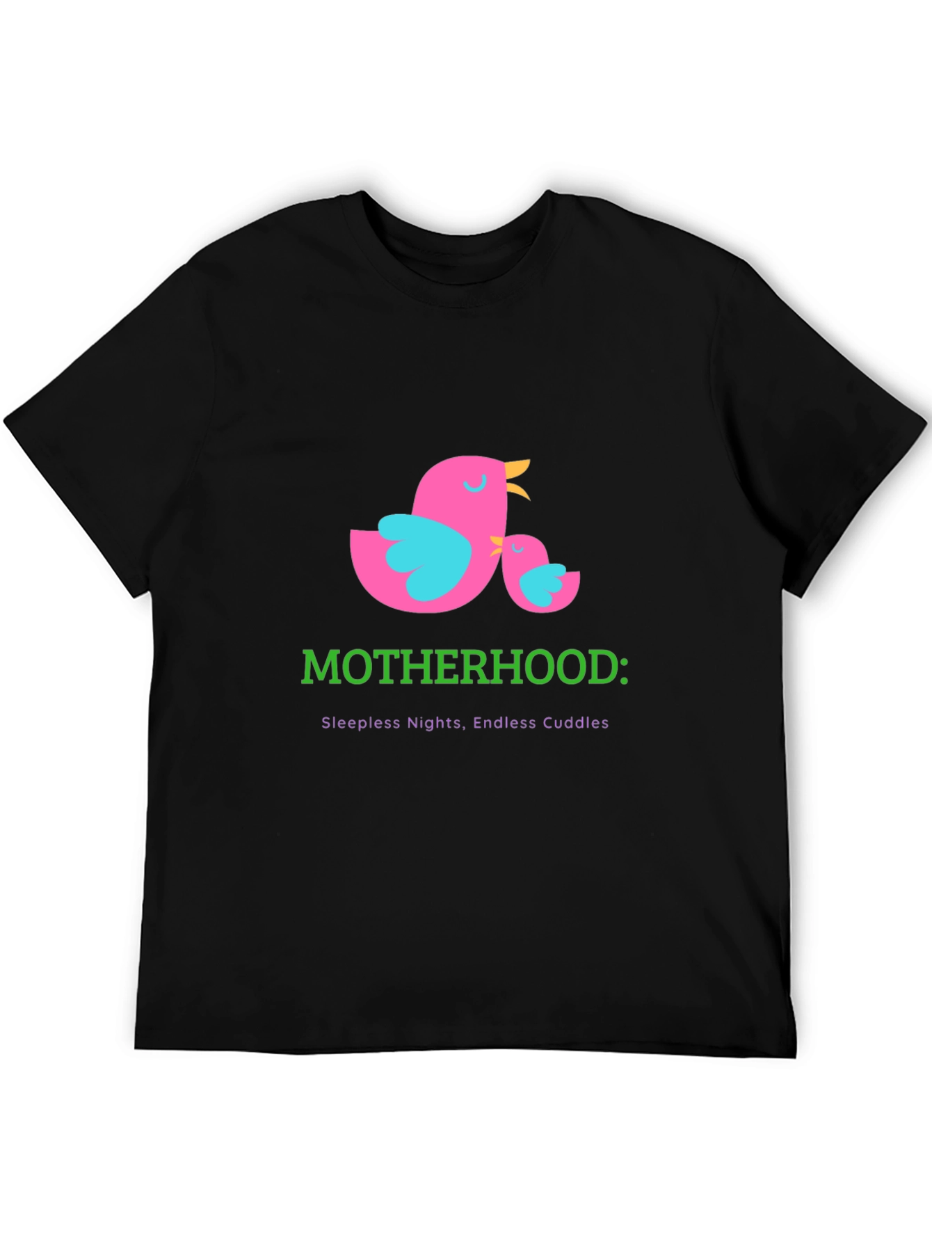 Motherhood T-Shirt: Sleepless Nights Endless Cuddles