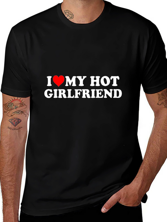 I Love My Hot Girlfriend Black T-Shirt