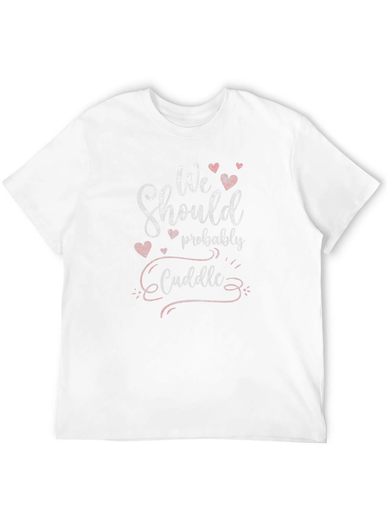 We Should Cuddle Graphic Tee