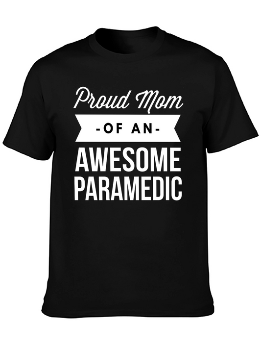 Proud Mom of Awesome Paramedic T-Shirt
