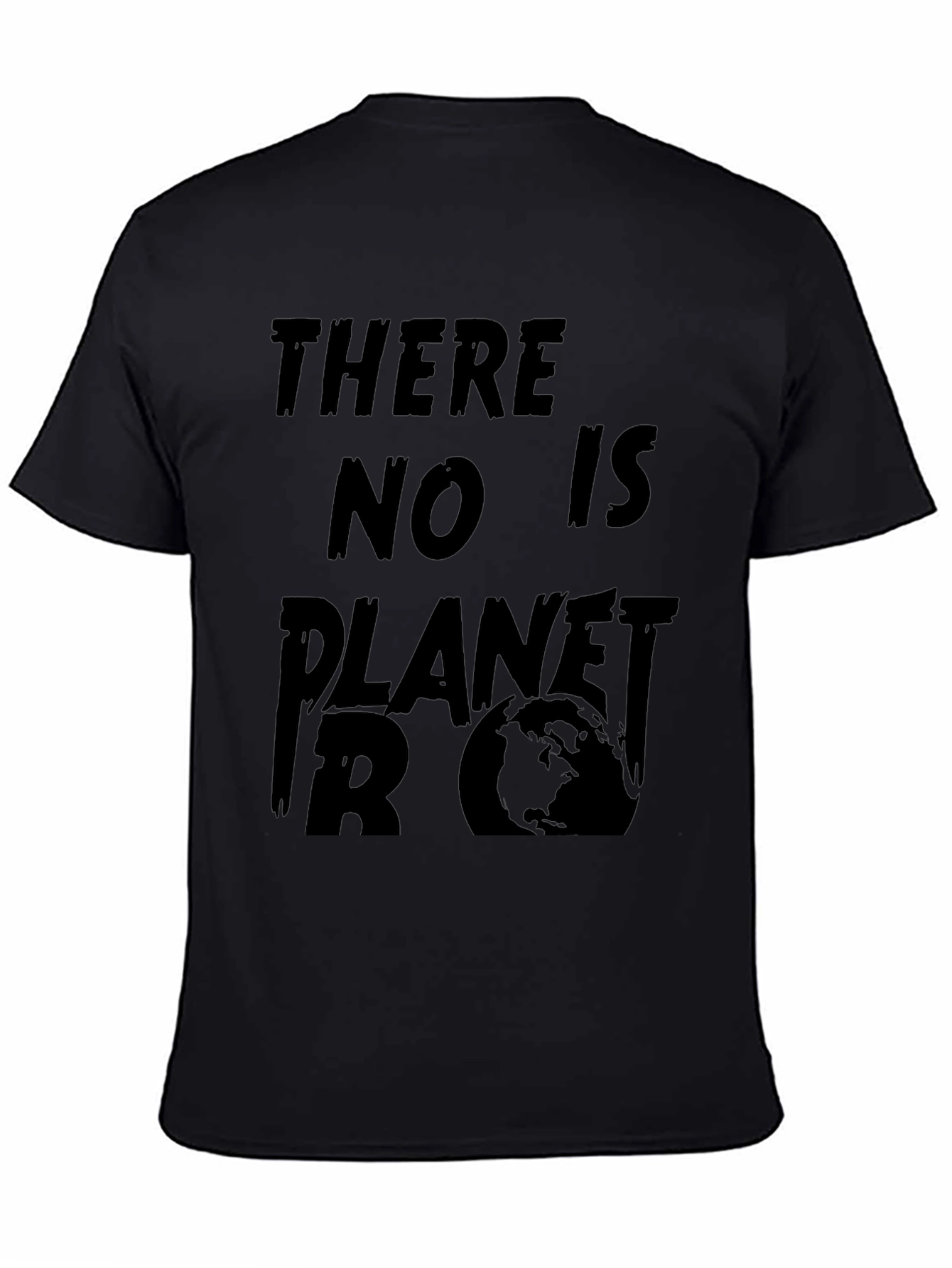 There Is No Planet B Graphic T-Shirt