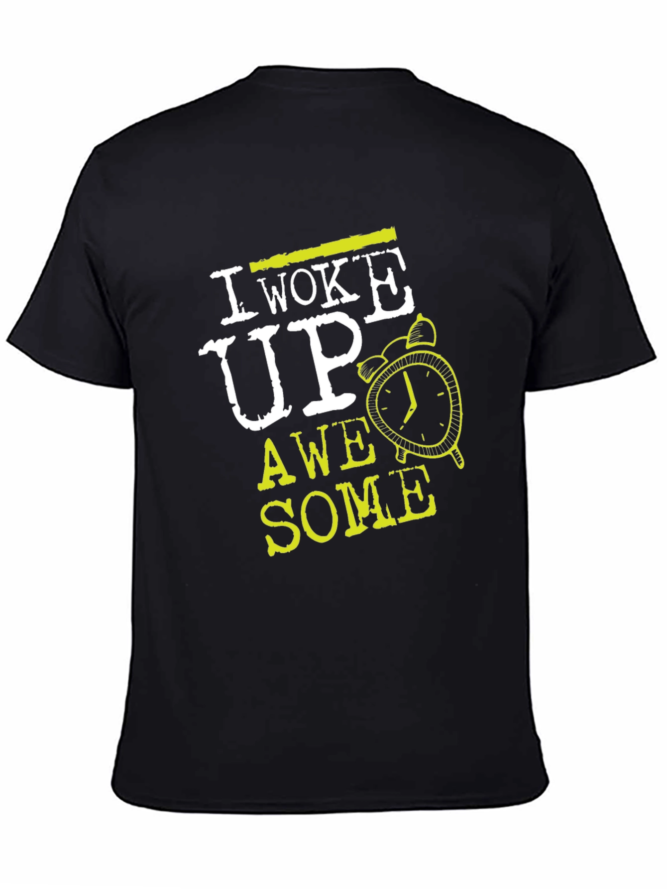 I Woke Up Awesome Black Graphic Tee
