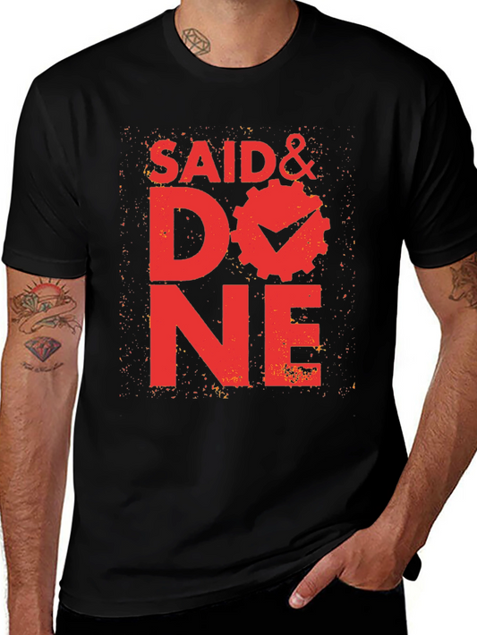 Said & Done Graphic Tee - Black Cotton T-Shirt