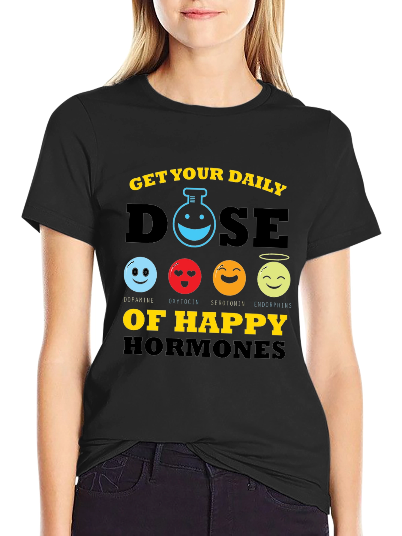 Get Your Daily Dose Happy Hormones T-Shirt