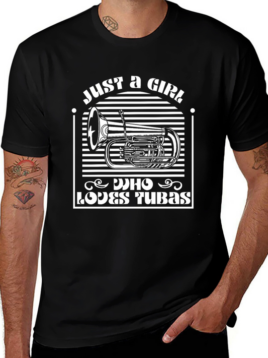 Just A Girl Who Loves Tubas T-Shirt