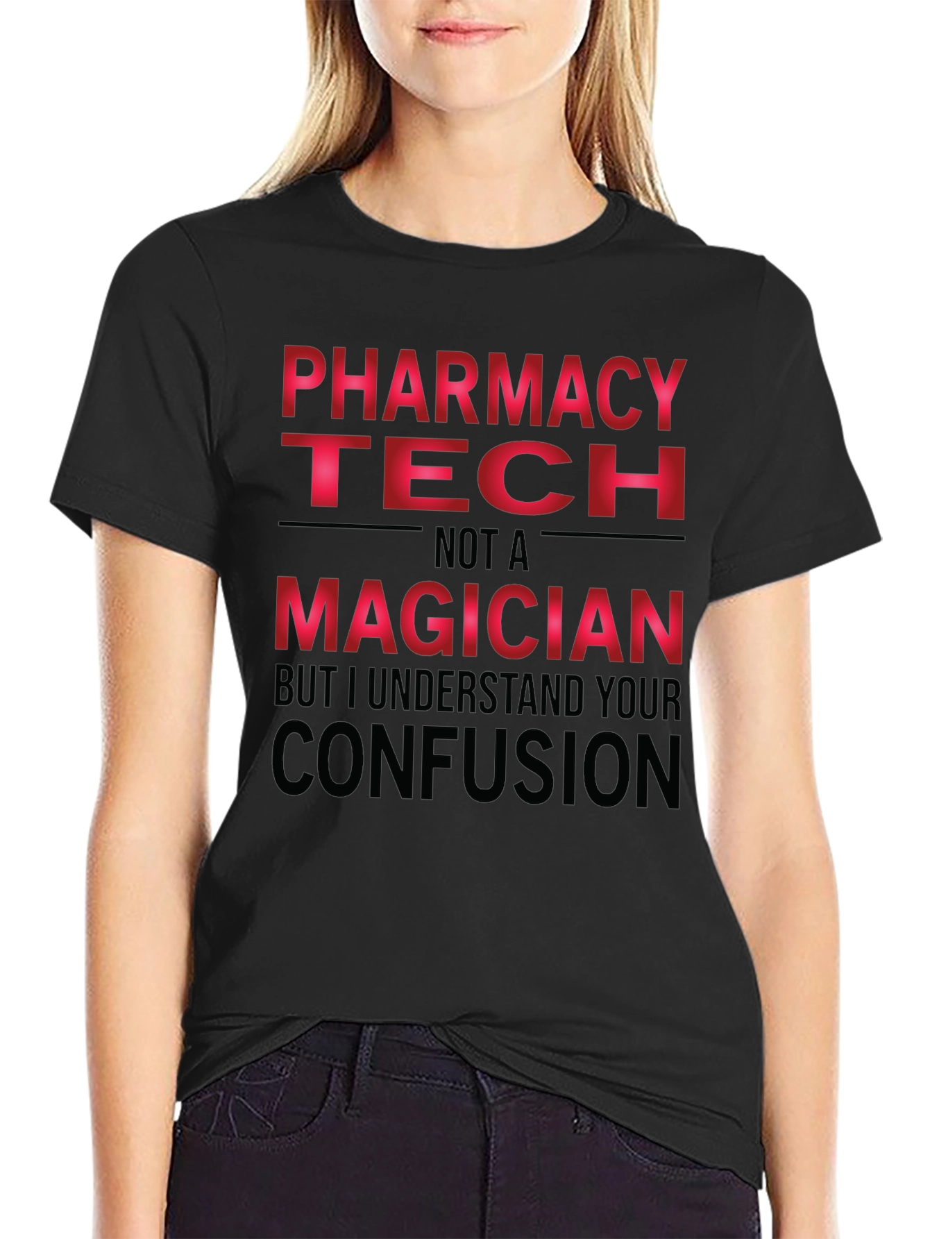 Pharmacy Tech T-Shirt - Not a Magician Funny Tee