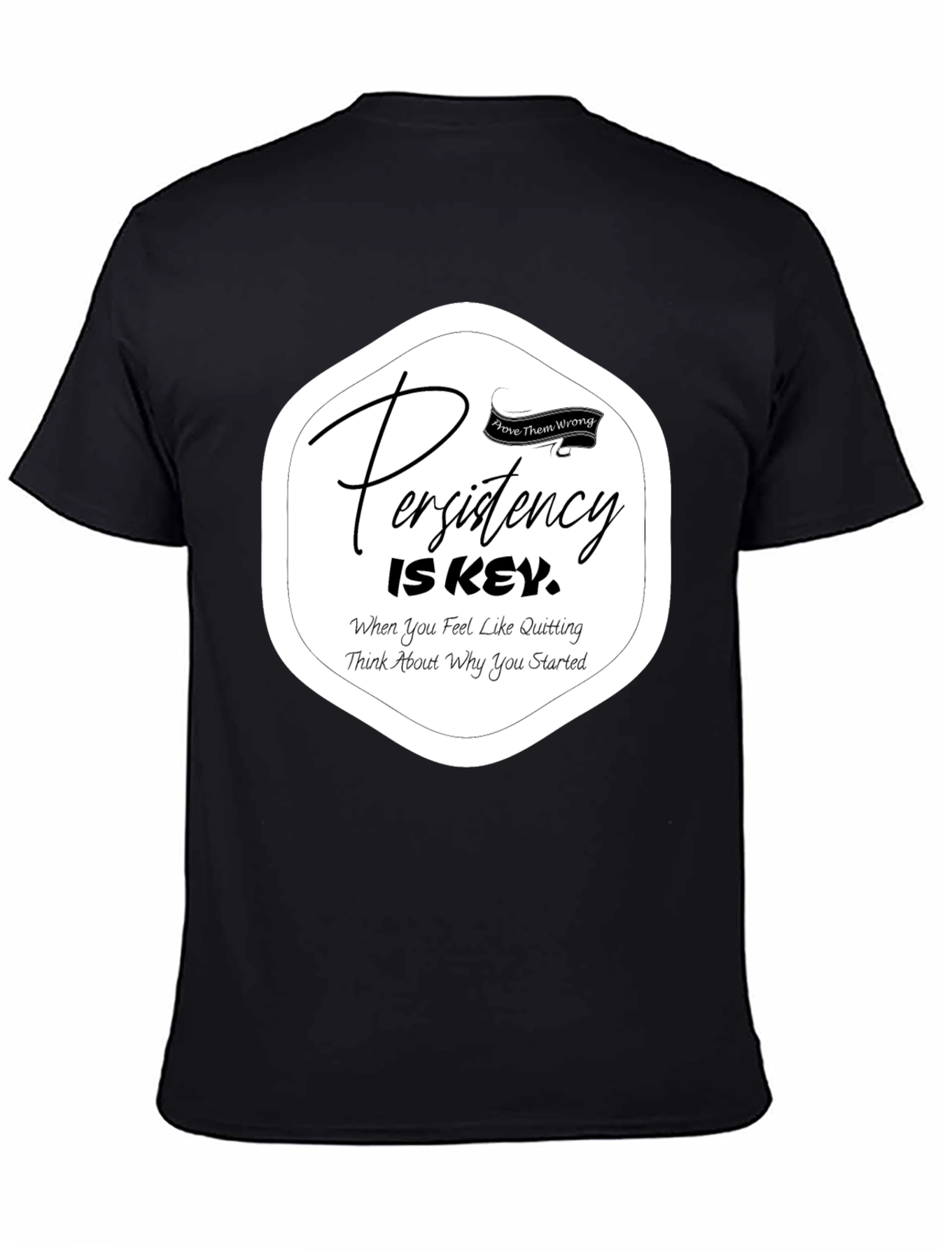 Persistency is Key Black T-Shirt - Motivational Apparel