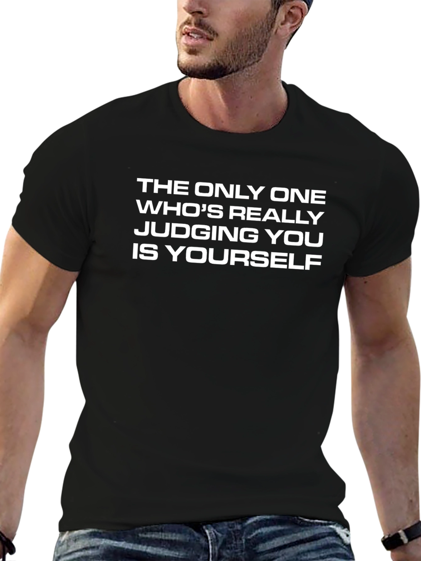 Motivational T-Shirt: Judge Yourself