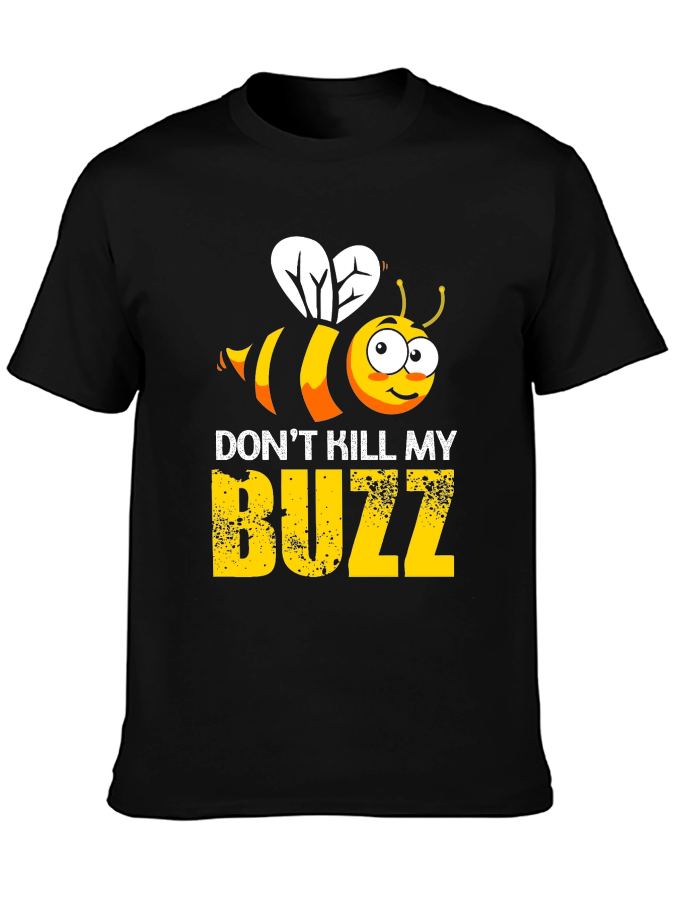 Dont Kill My Buzz Graphic T-Shirt