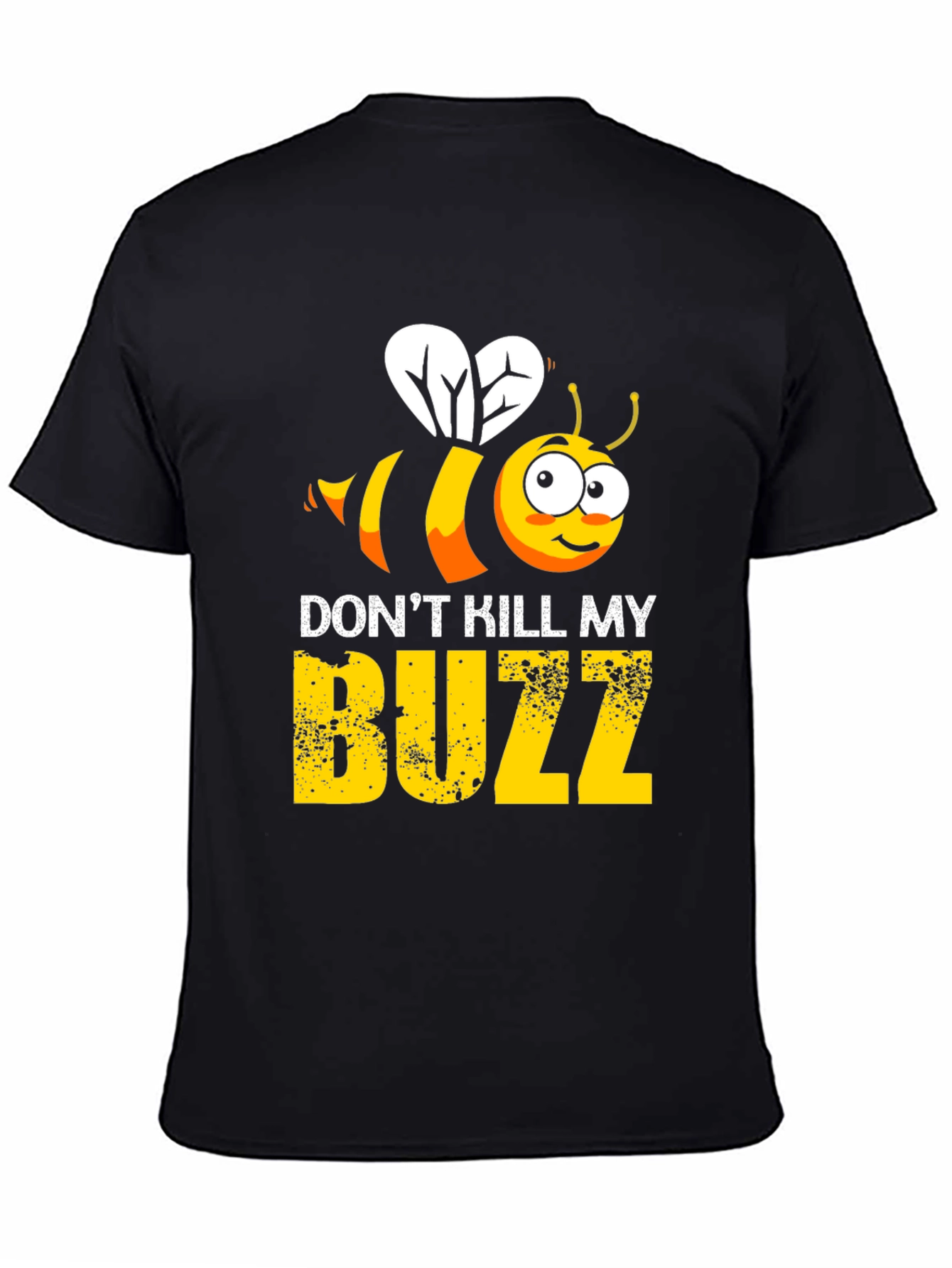 Dont Kill My Buzz Graphic T-Shirt