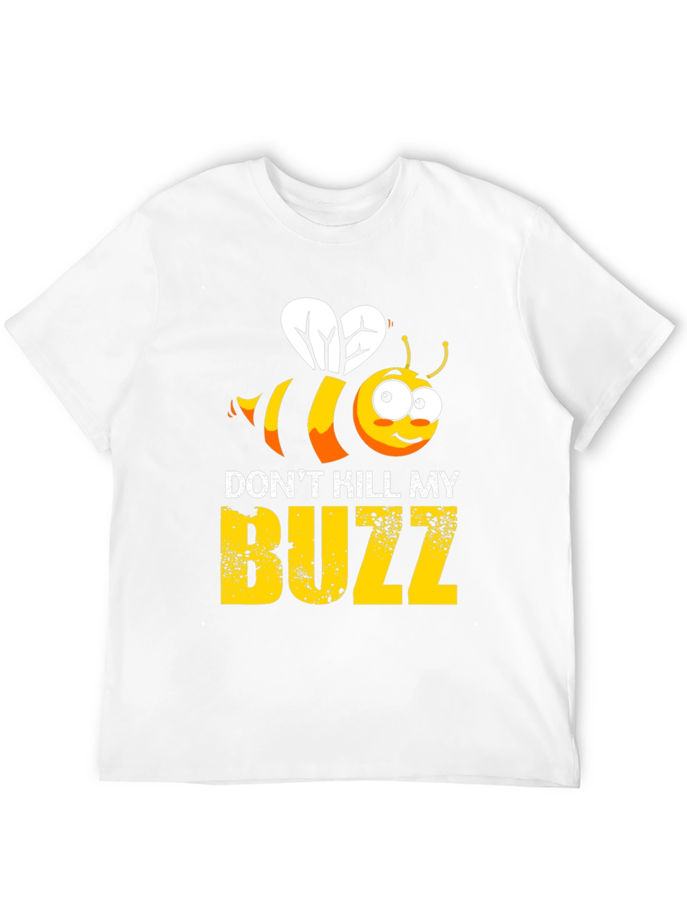 Dont Kill My Buzz Graphic T-Shirt