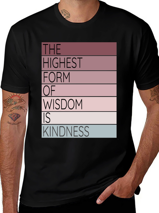 Wisdom Kindness T-Shirt - Inspirational Graphic Tee