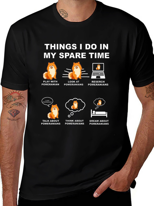 Pomeranian Lover T-Shirt: My Spare Time Hobbies