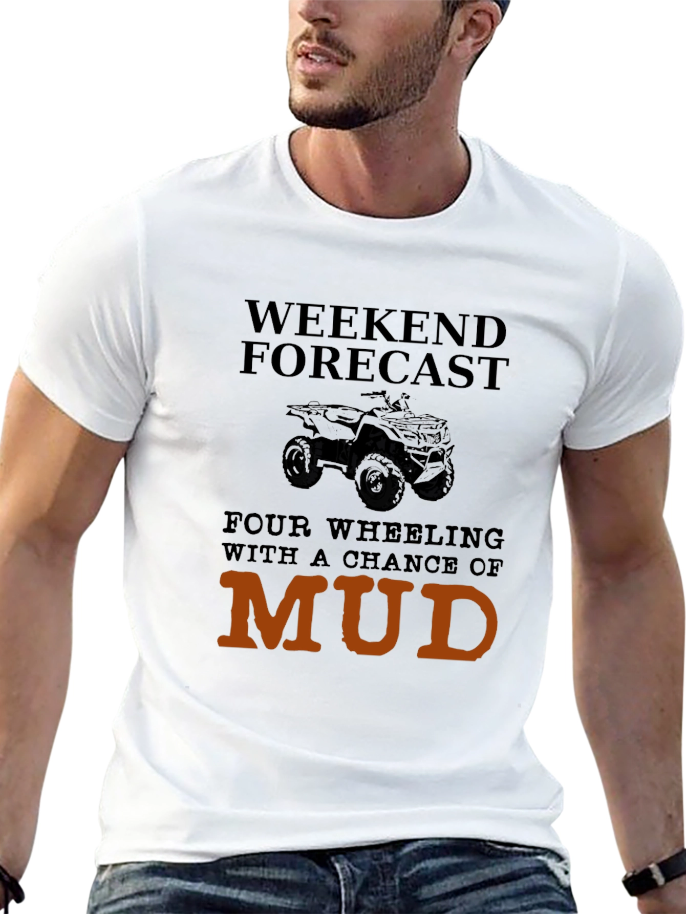 Weekend Forecast Mudding T-Shirt