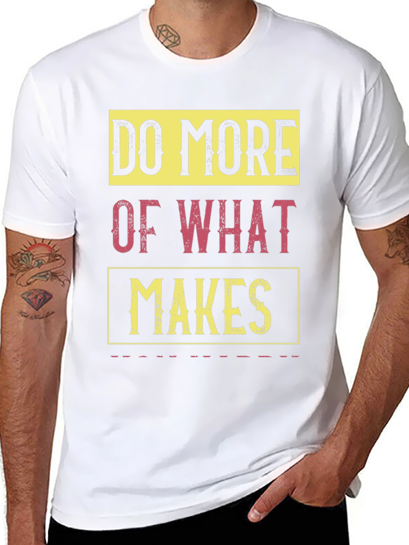 Do More of What Makes You Happy T-Shirt