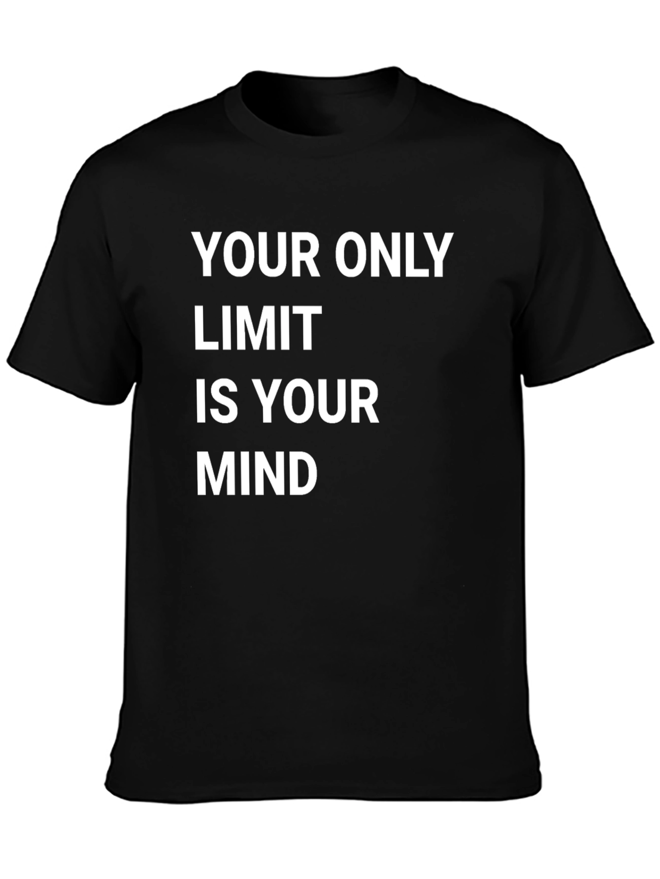 Motivational T-Shirt - Your Only Limit Is Your Mind