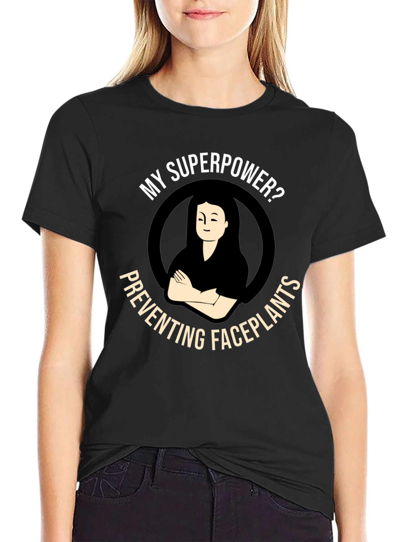 Superpower Preventing Faceplants Black T-Shirt