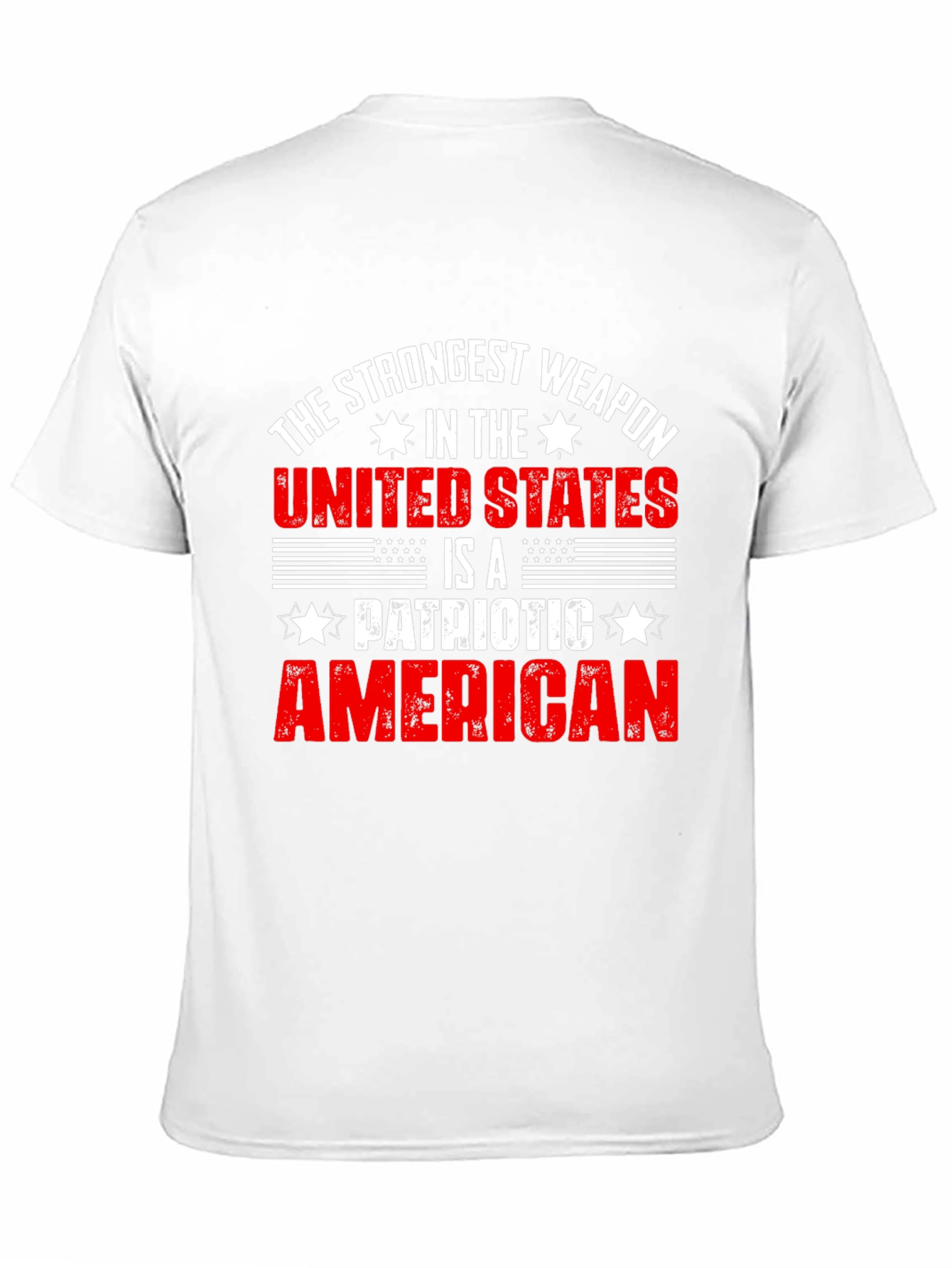 Patriotic American T-Shirt: Strongest Weapon USA