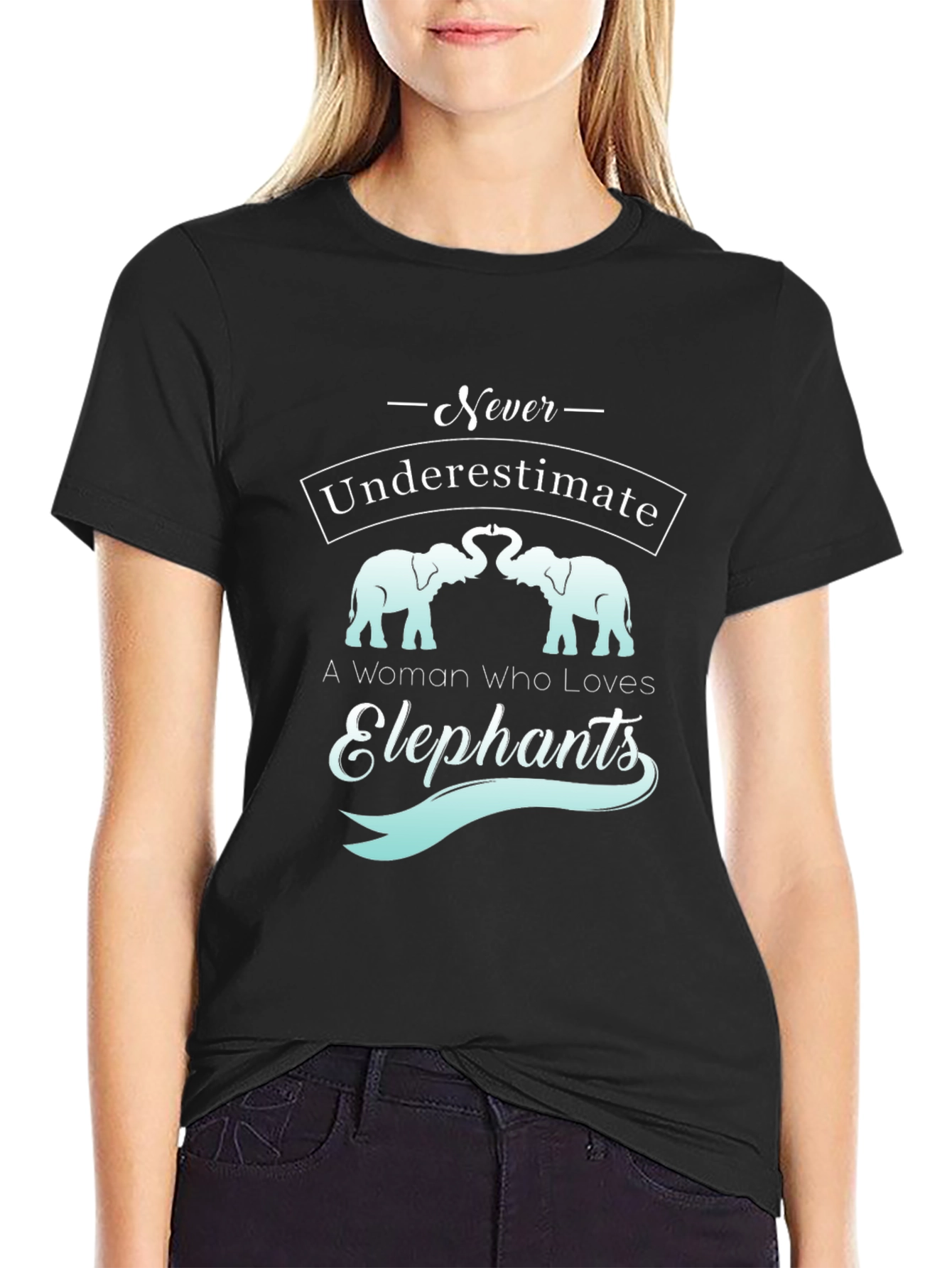 Elephant Lover Tee - Never Underestimate a Woman T-Shirt