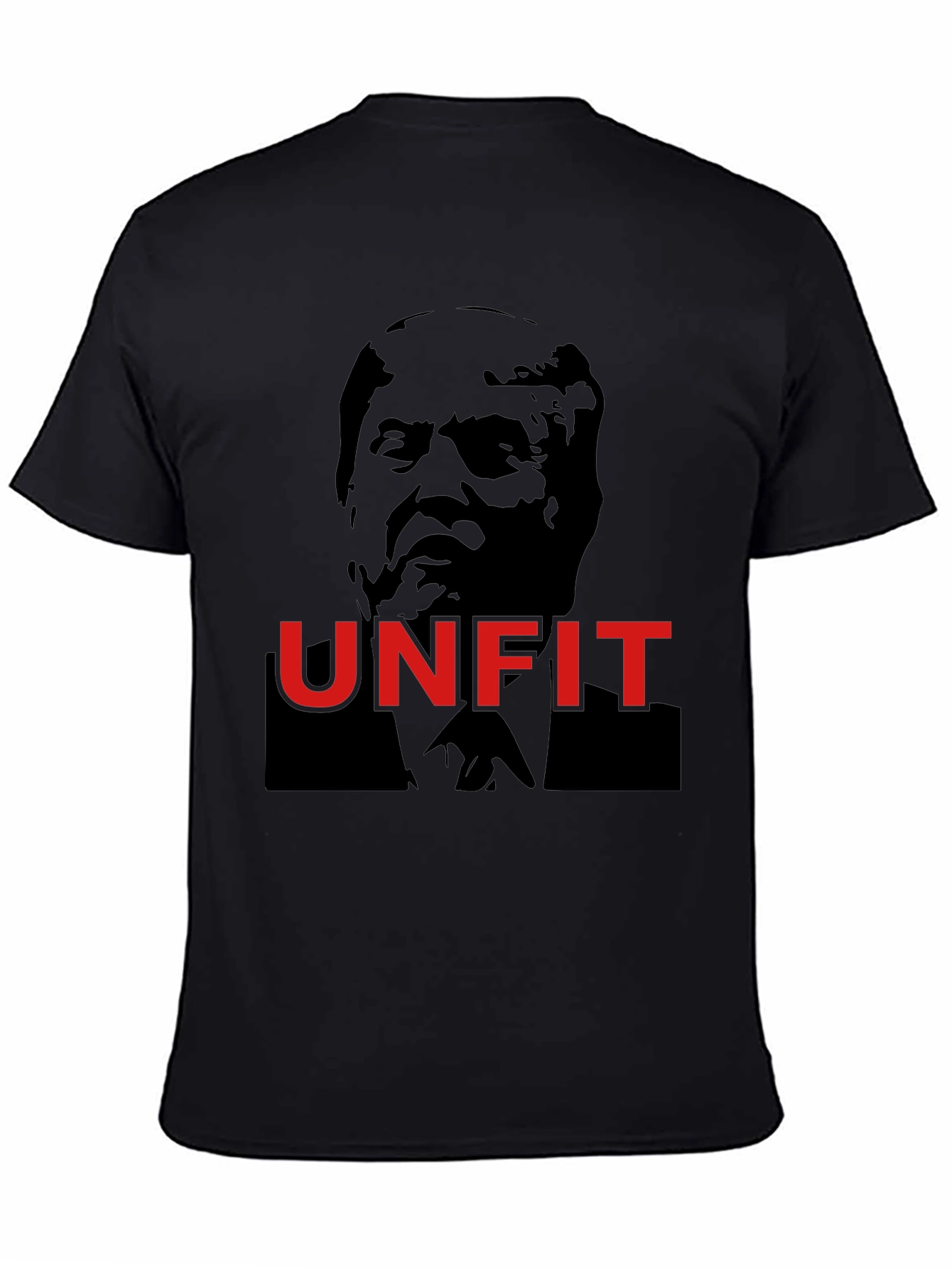 Unfit T-Shirt - Political Statement Tee