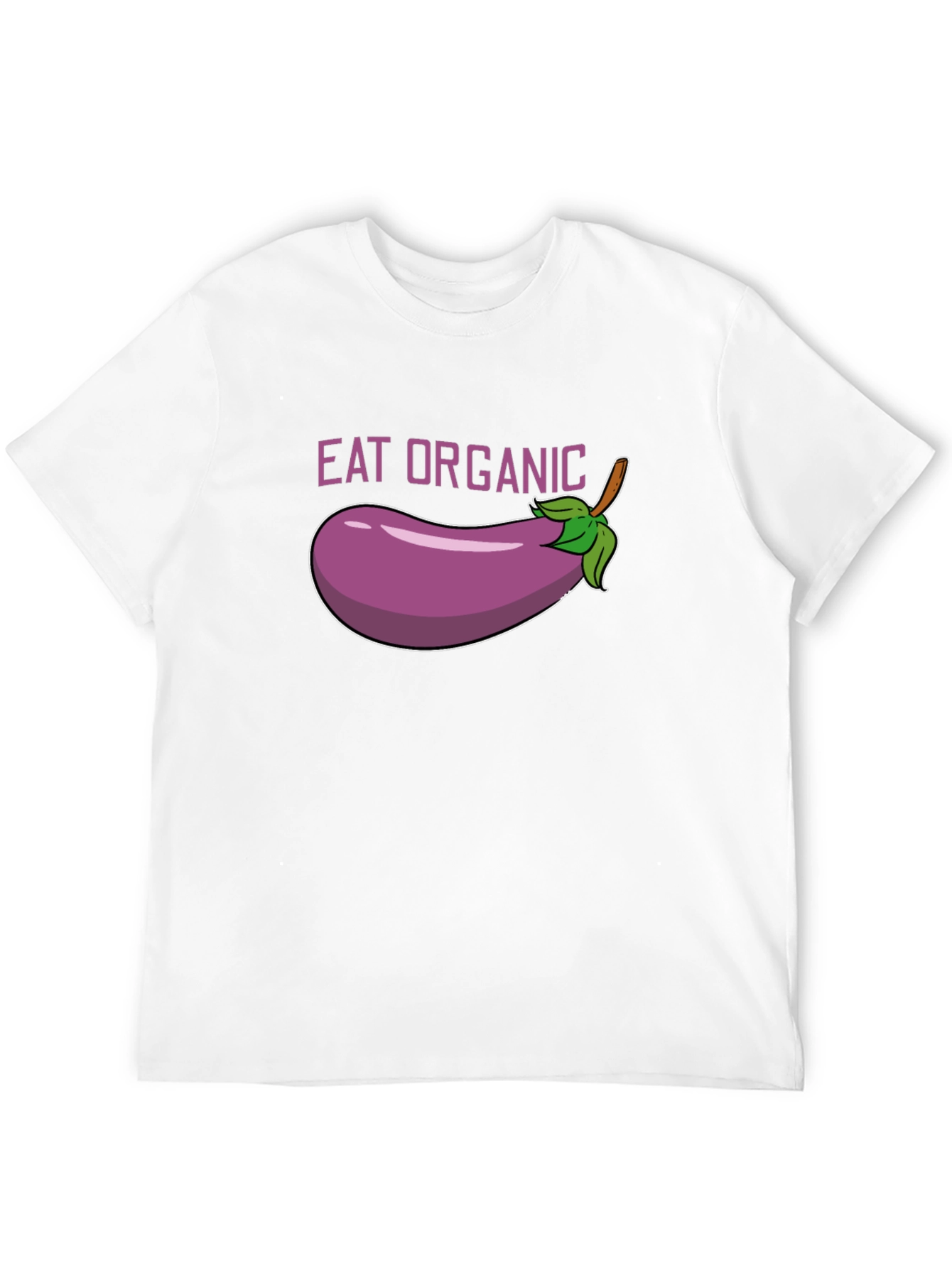 Eat Organic Eggplant Graphic T-Shirt