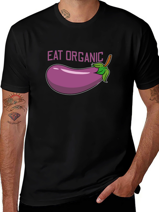 Eat Organic Eggplant Graphic T-Shirt
